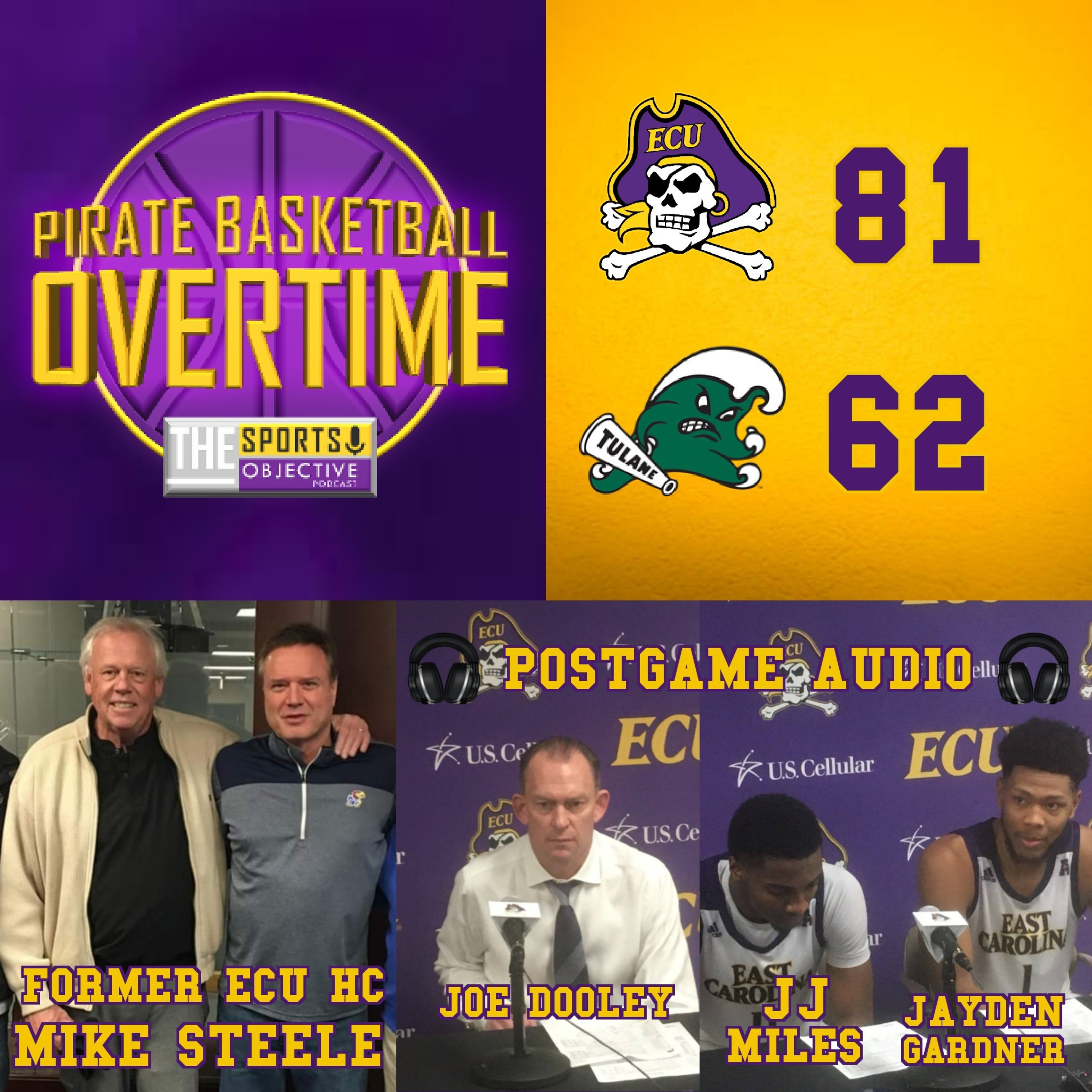 Pirate Basketball Overtime: East Carolina 81 Tulane 62; Former HC Mike Steele episode artwork