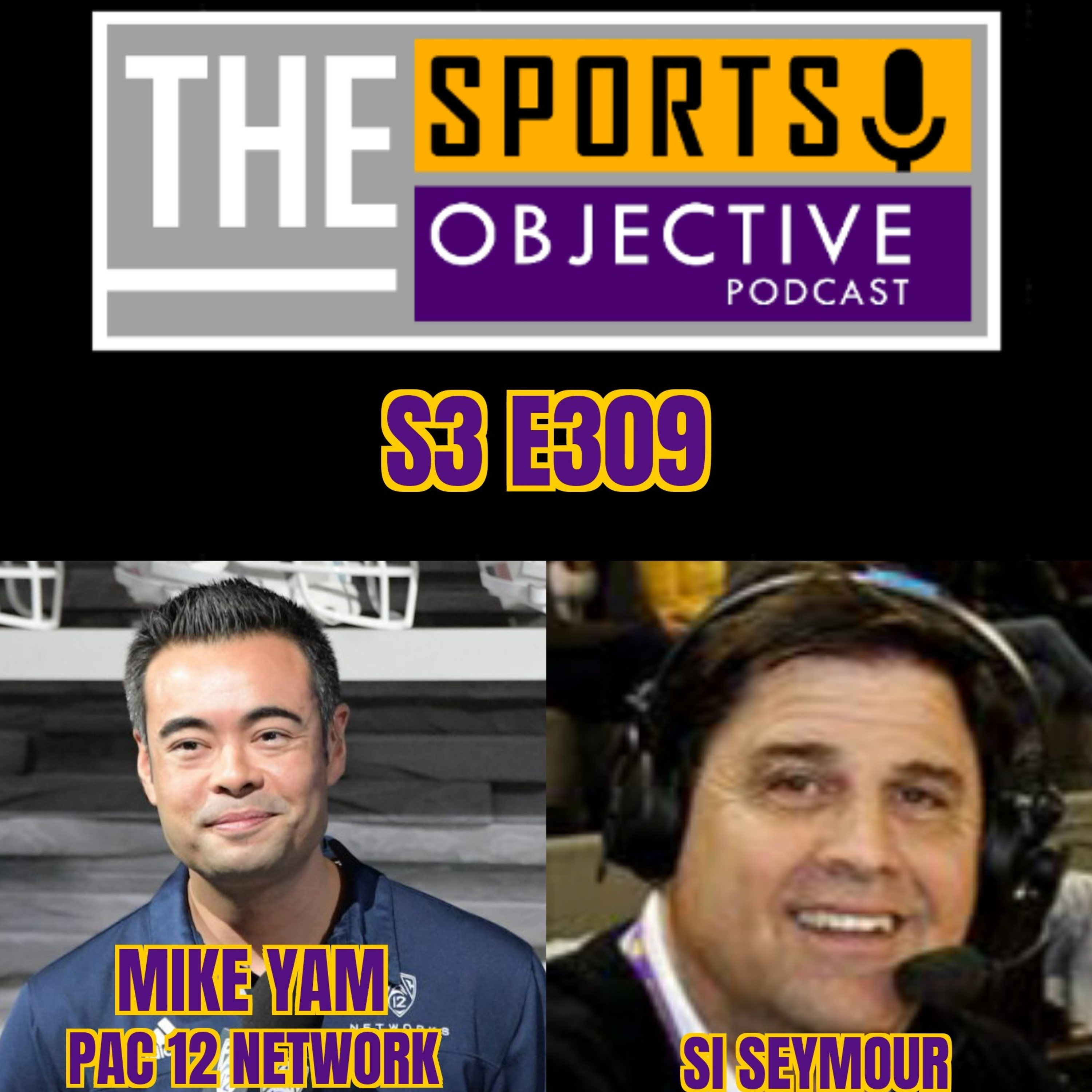 Mike Yam of the Pac 12 Network & ECU Hoops Color Analyst Si Seymour  episode artwork