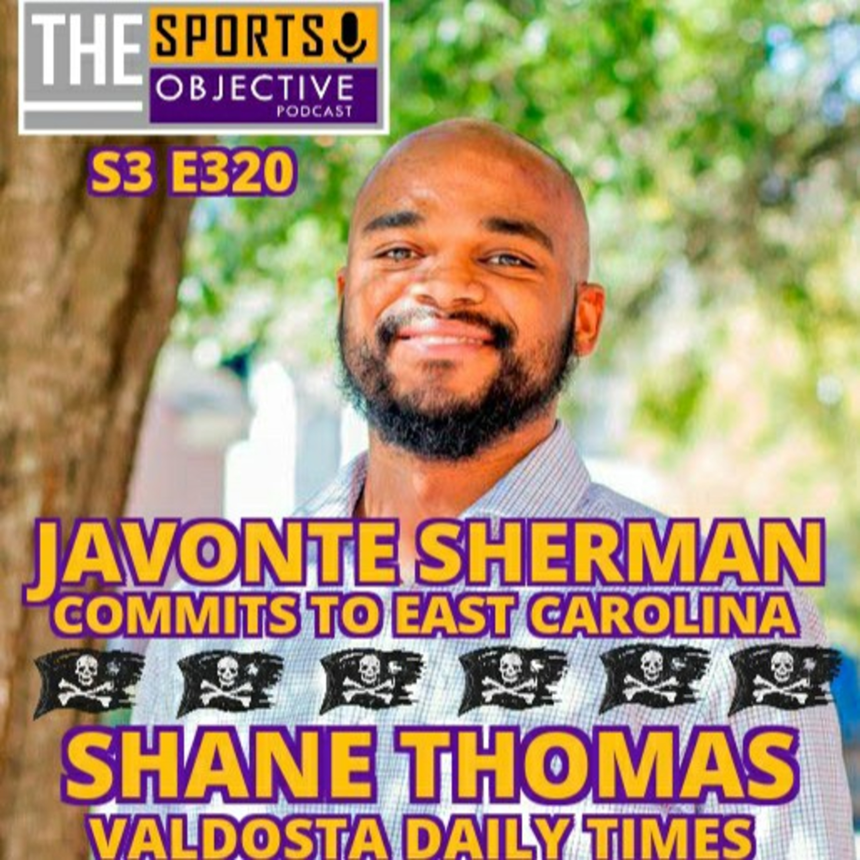Shane Thomas of The Valdosta Daily Times on ECU Football Commit Javonte Sherman  episode artwork