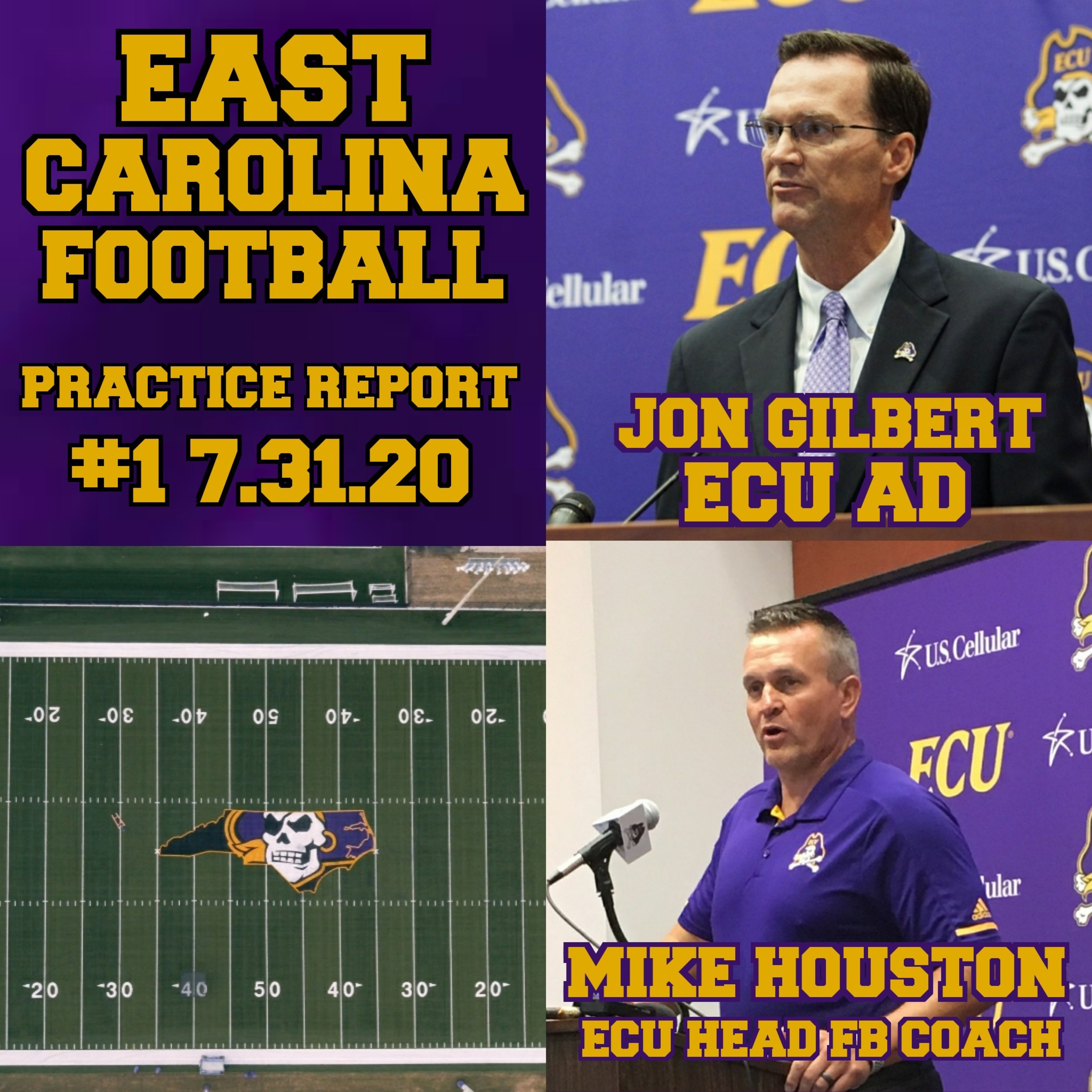 East Carolina Football Practice Report #1 (7.31.20): AD Jon Gilbert and HC Mike Houston  episode artwork