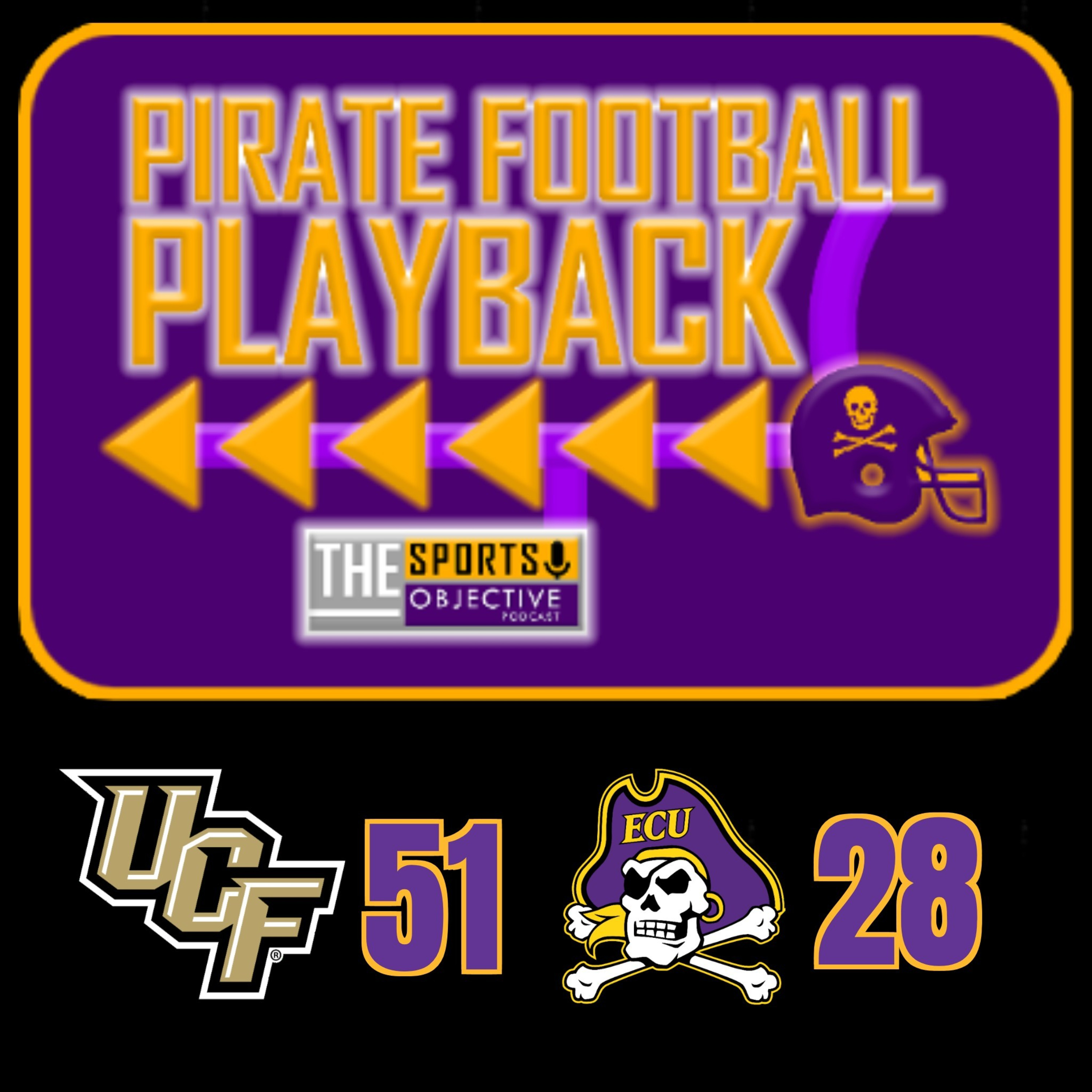 Pirate Football Playback: #13 UCF 51 East Carolina 28 episode artwork