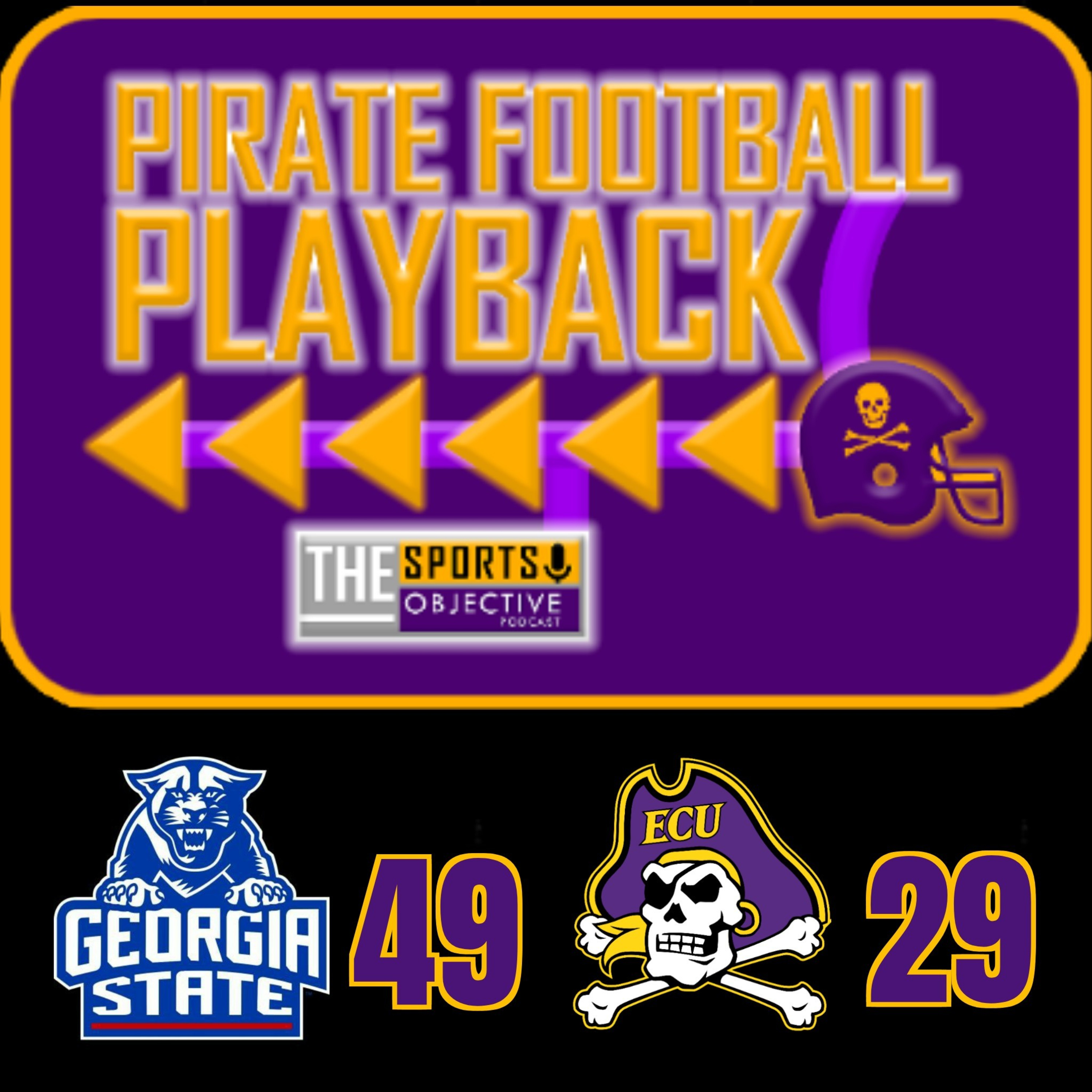 Pirate Football Playback: Georgia State 49 East Carolina 29 episode artwork