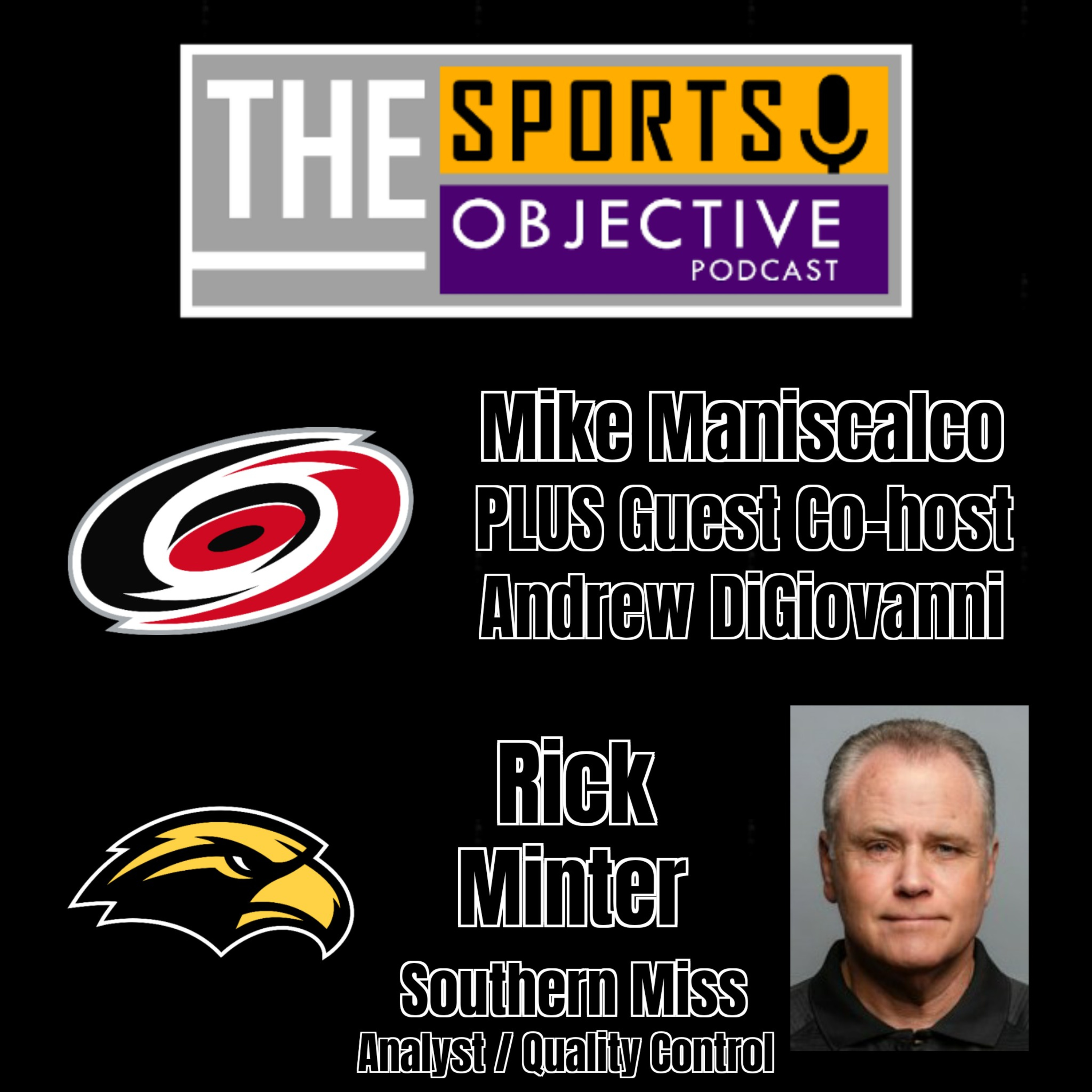 Mike Maniscalco of the Carolina Hurricanes & Rick Minter, Southern Miss Analyst & Quality Control episode artwork