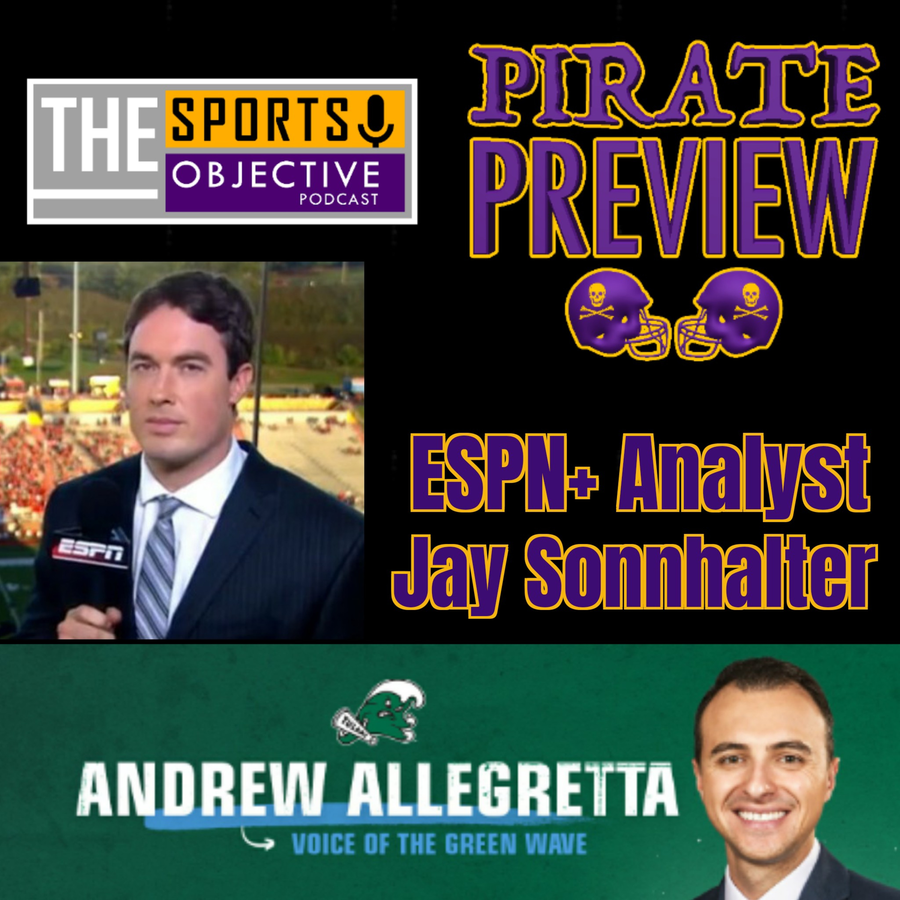 Pirate Preview: ESPN+ Analyst Jay Sonnhalter PLUS Tulane PxP Voice Andrew Allegretta  episode artwork