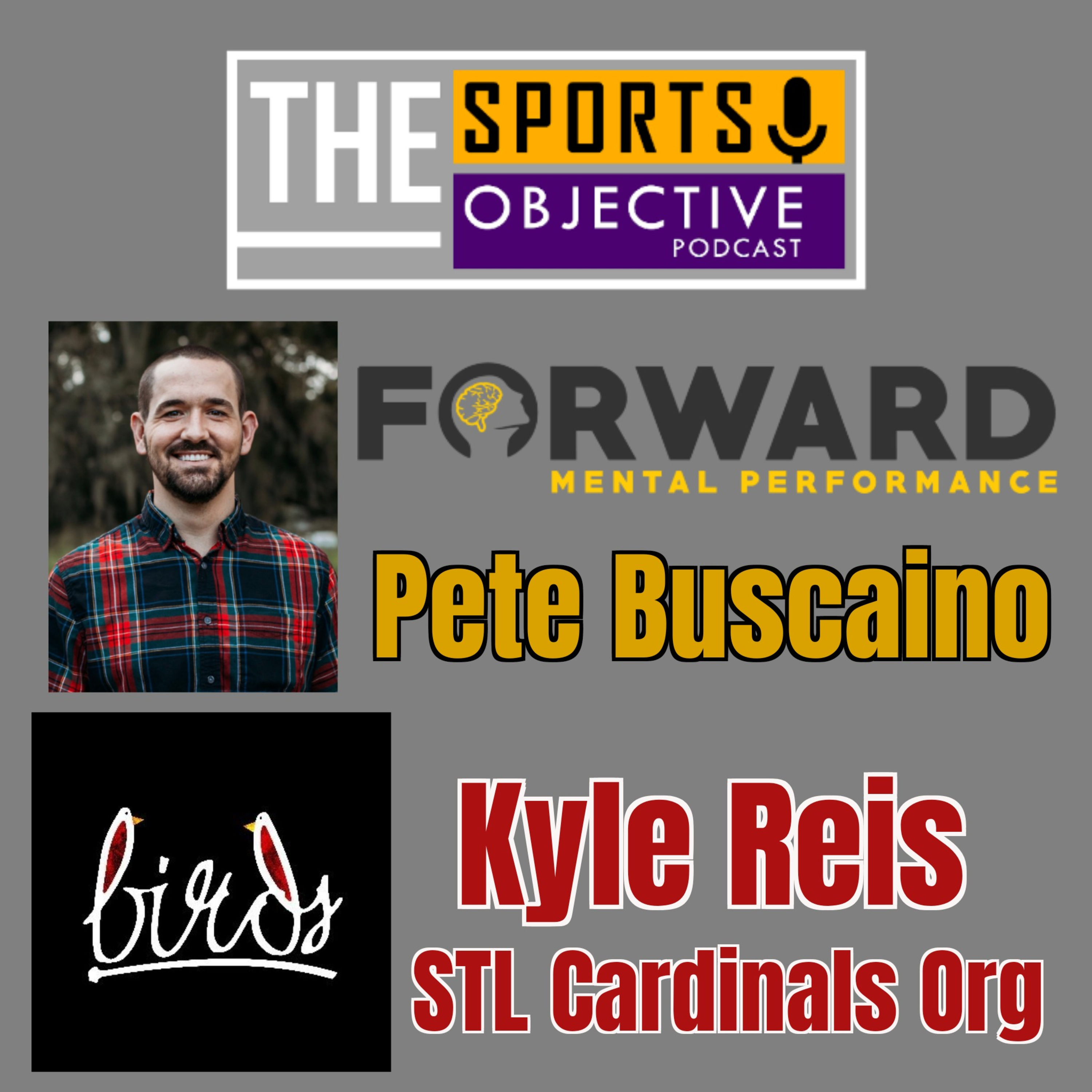 Pete Buscaino of Forward Mental Performance & Kyle Reis of BirdsOnTheBlack.com episode artwork