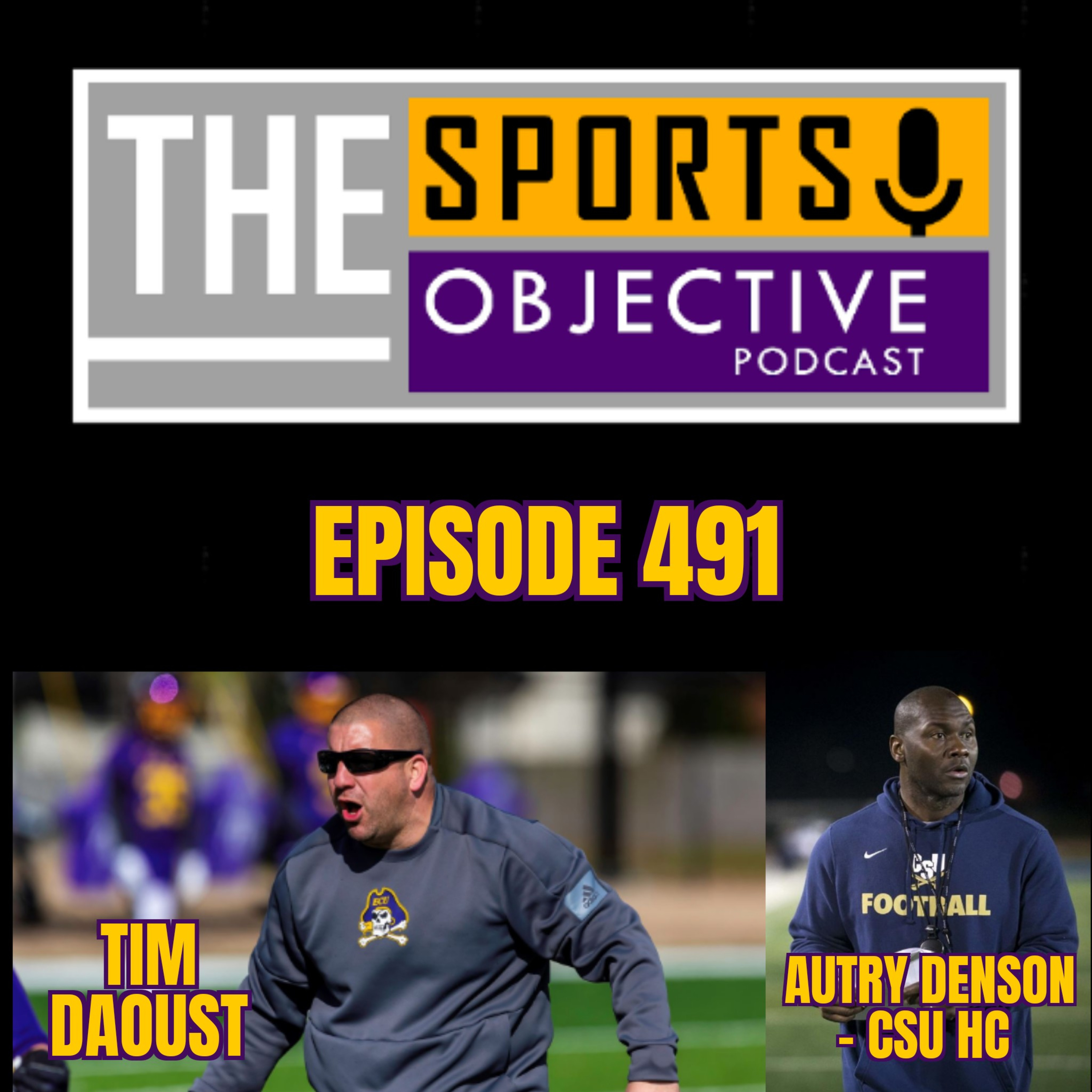 Tim Daoust (ECU FB STC/DE/OLB) & Charleston Southern HC Autry Denson  episode artwork