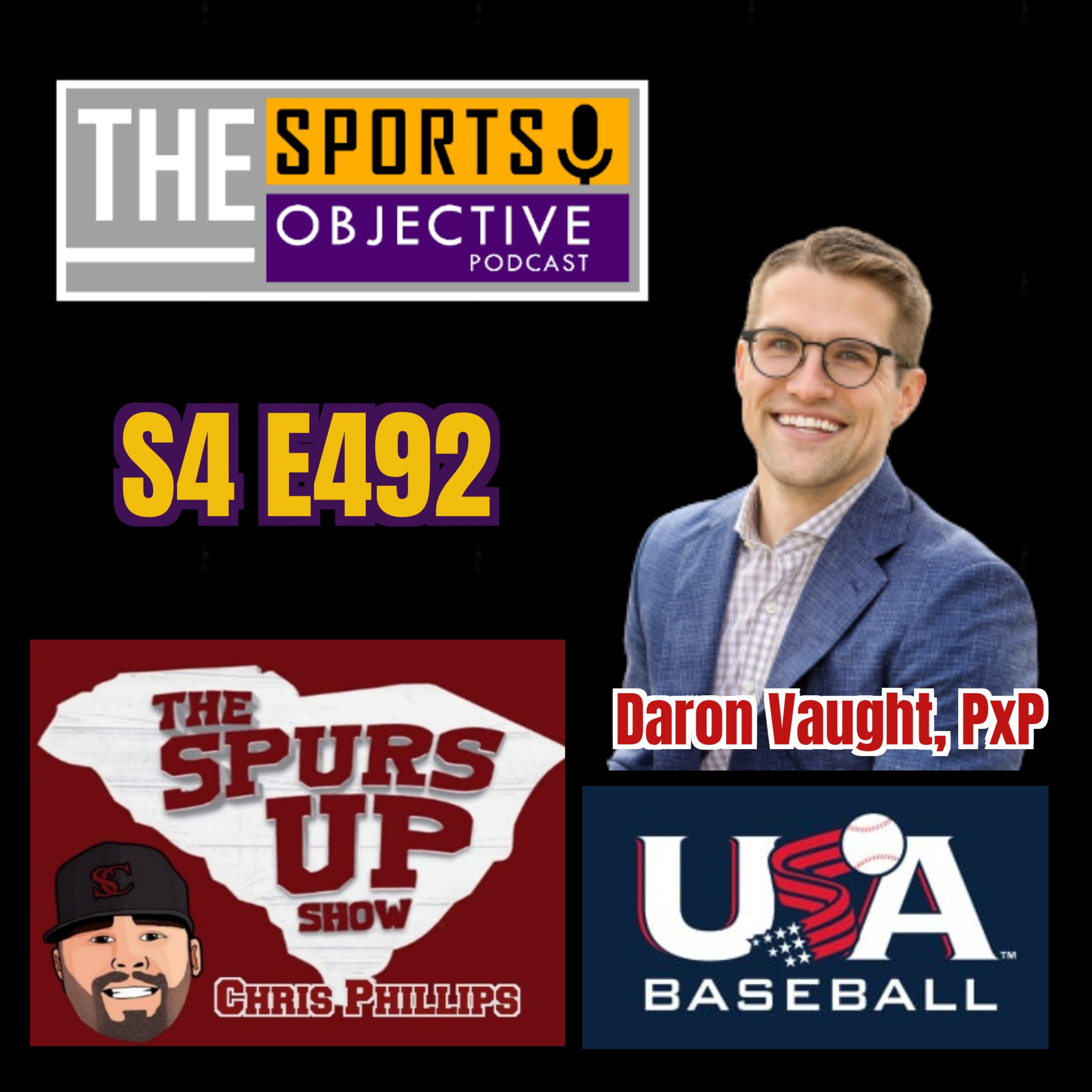 Chris Phillips of The Spurs Up Show & Daron Vaught of USA Baseball  episode artwork