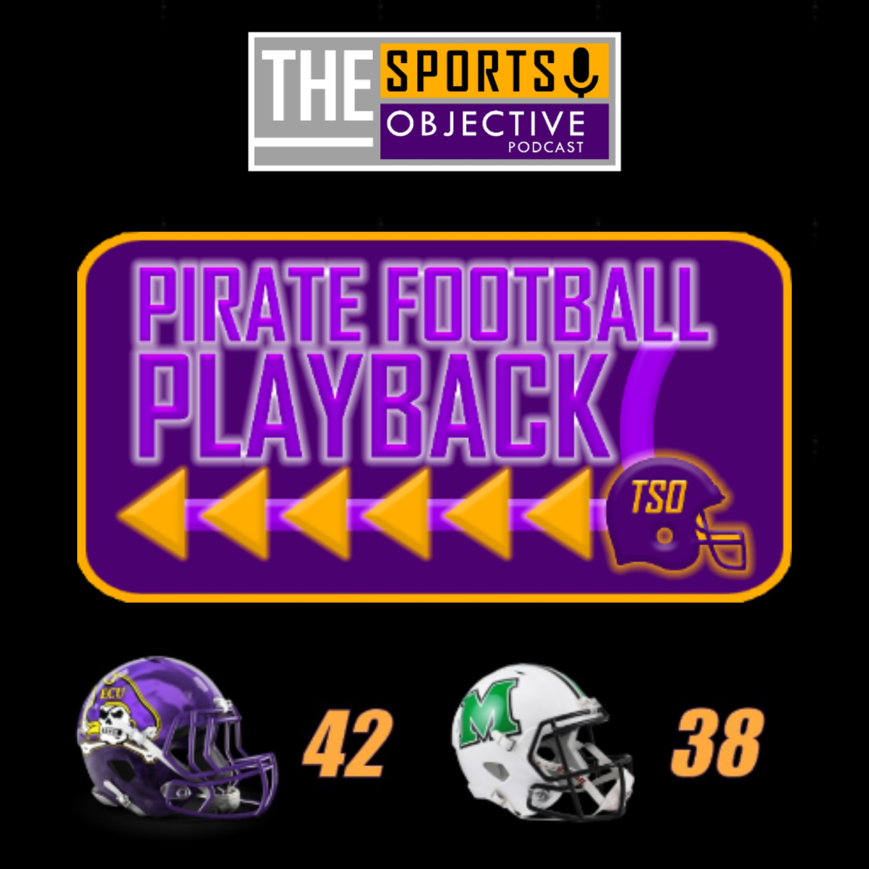 PIRATE FOOTBALL PLAYBACK: EAST CAROLINA 42 MARSHALL 38 episode artwork