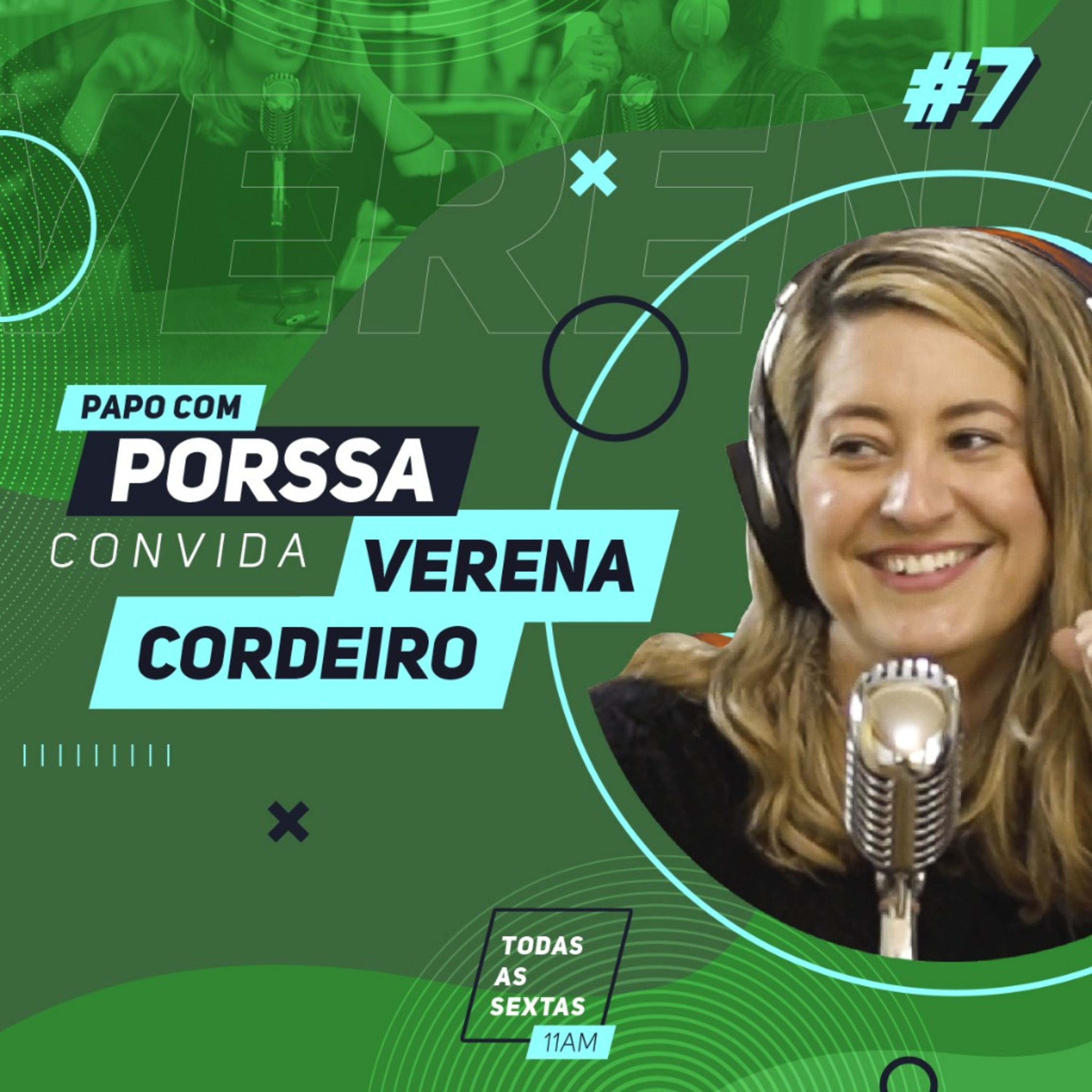 004] PapoComPorssa #007 - Verena Cordeiro episode artwork