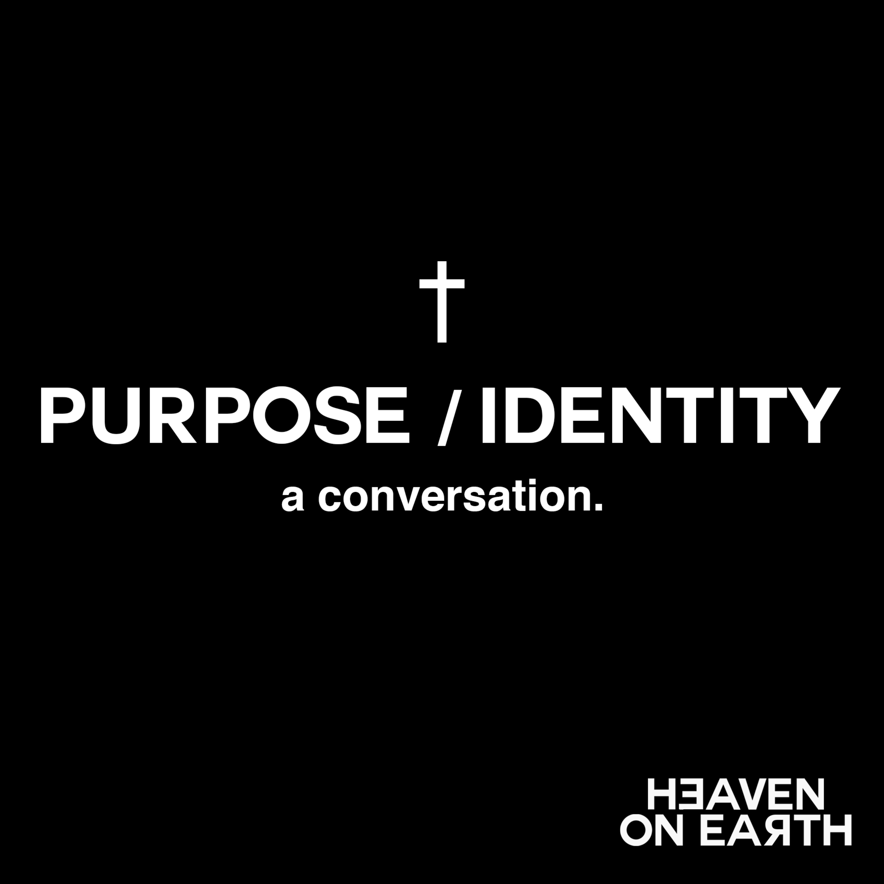 Purpose/Identity