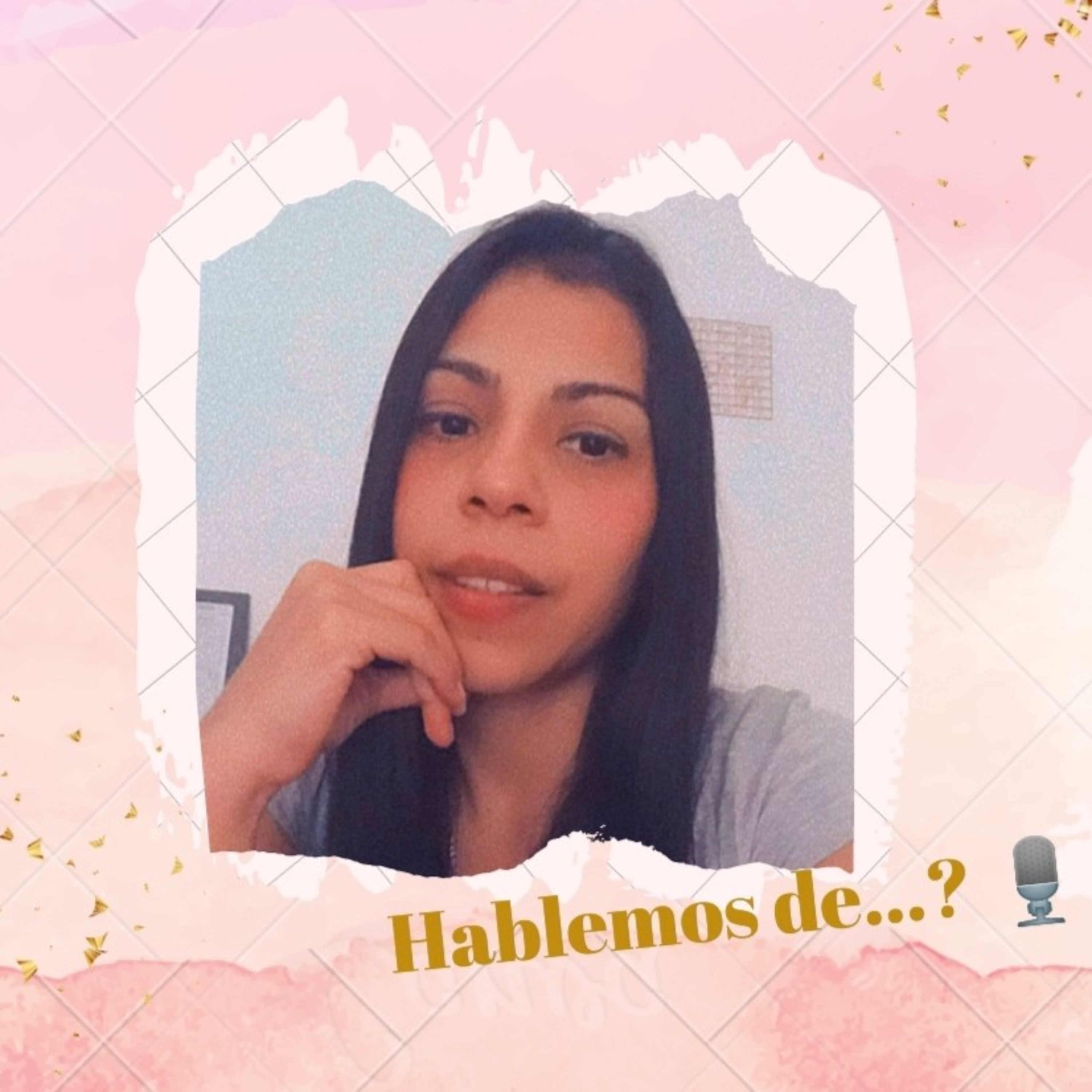 Hablemos de...?