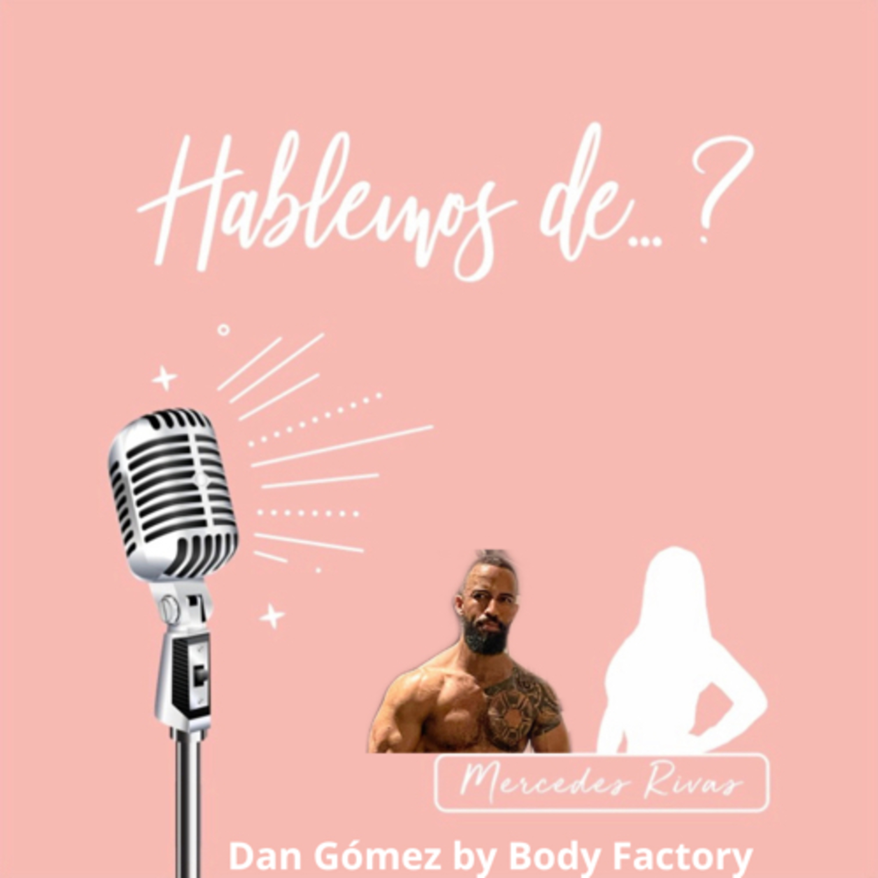 Hablemos de...?