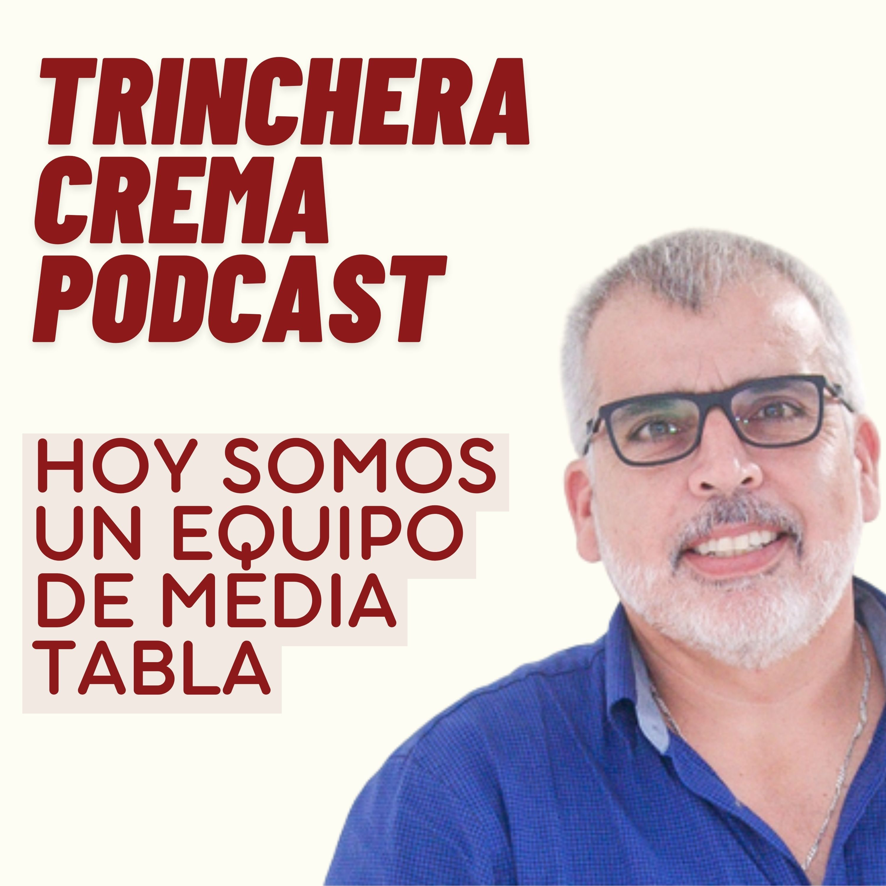 Trinchera Crema Podcast