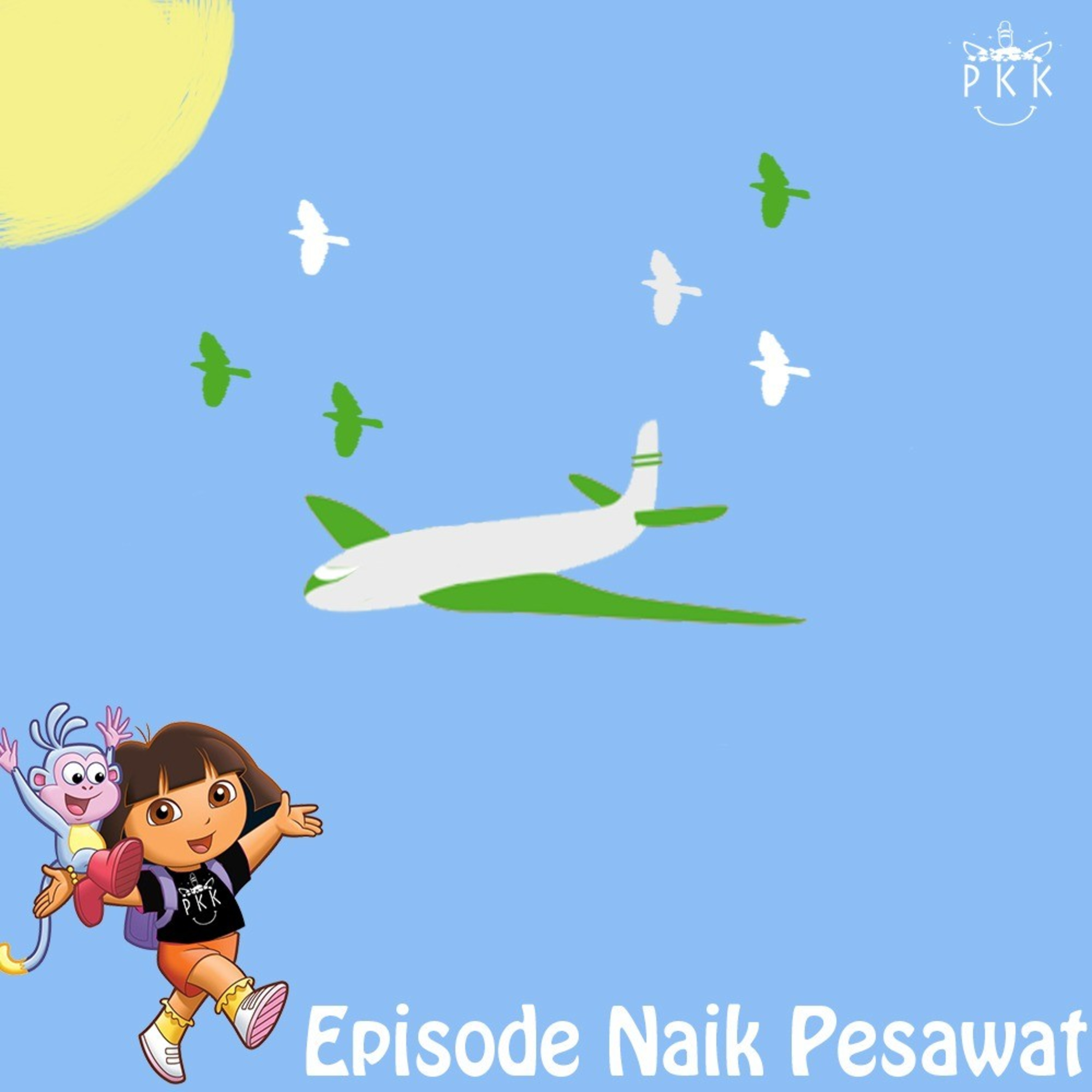Episode Naik Pesawat