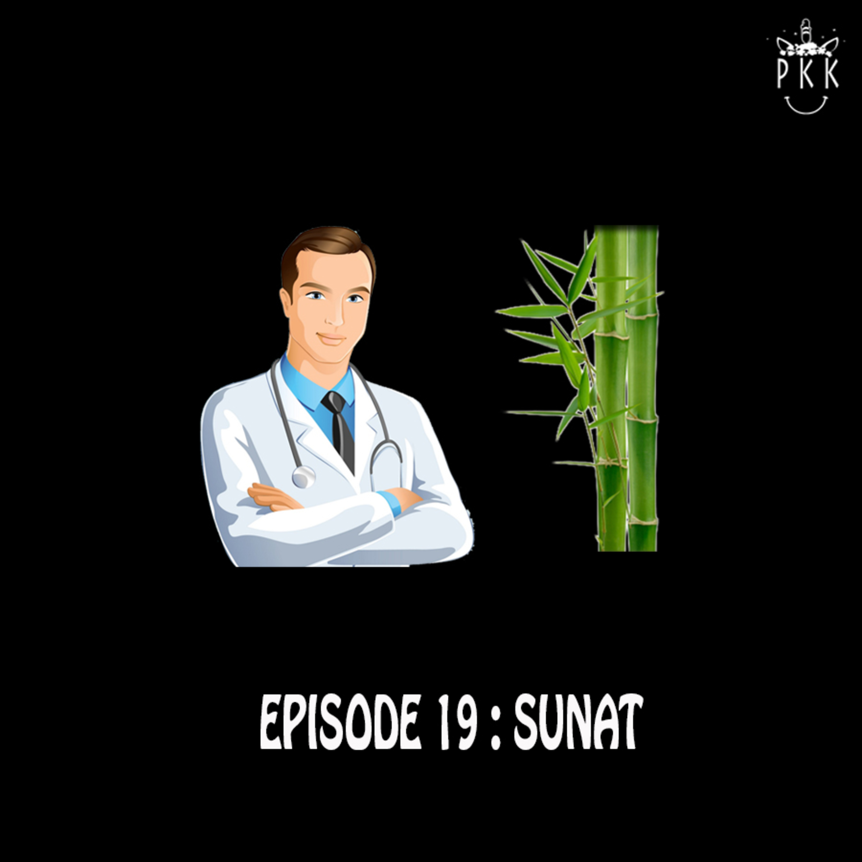 Episode 19 : Sunat episode artwork