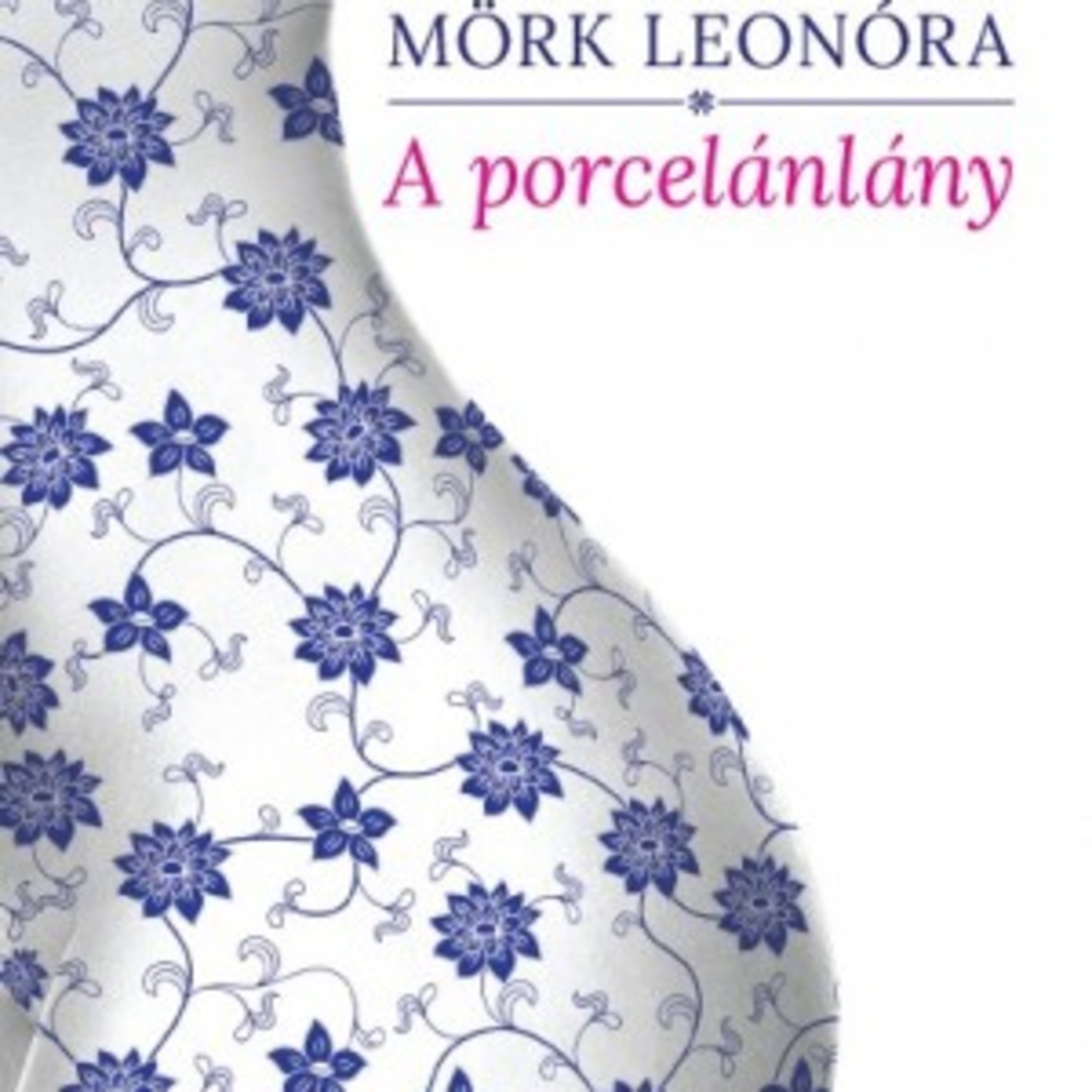 A porcelánlány - Mörk Leonóra episode artwork