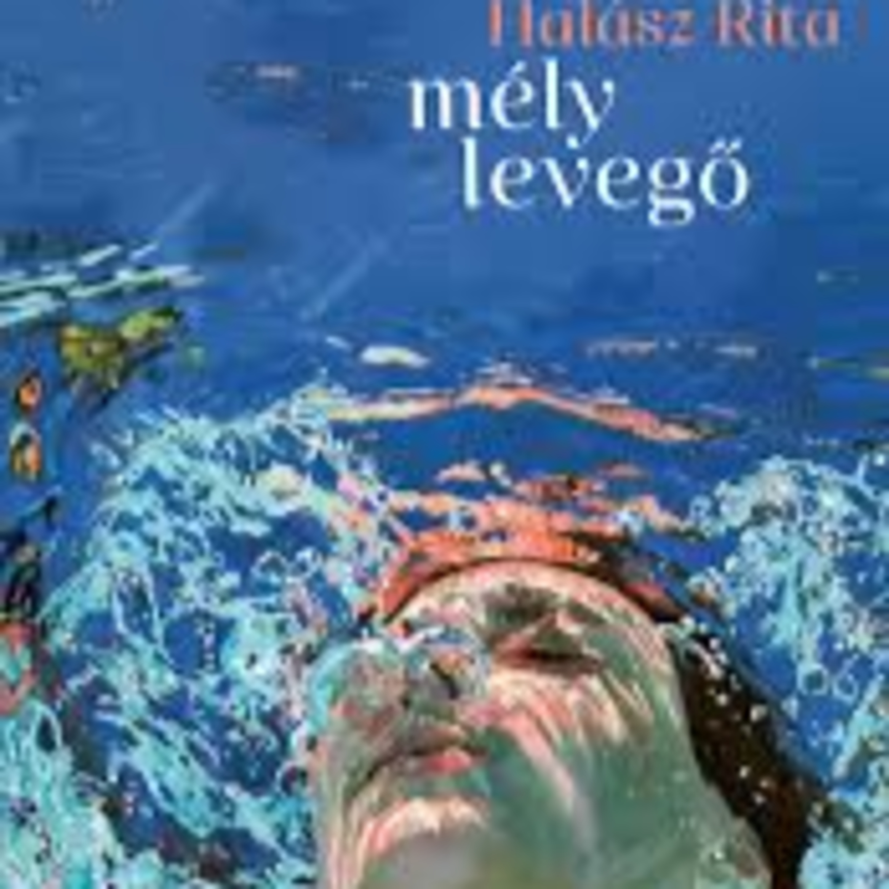 Mély levegő - Halász Rita episode artwork