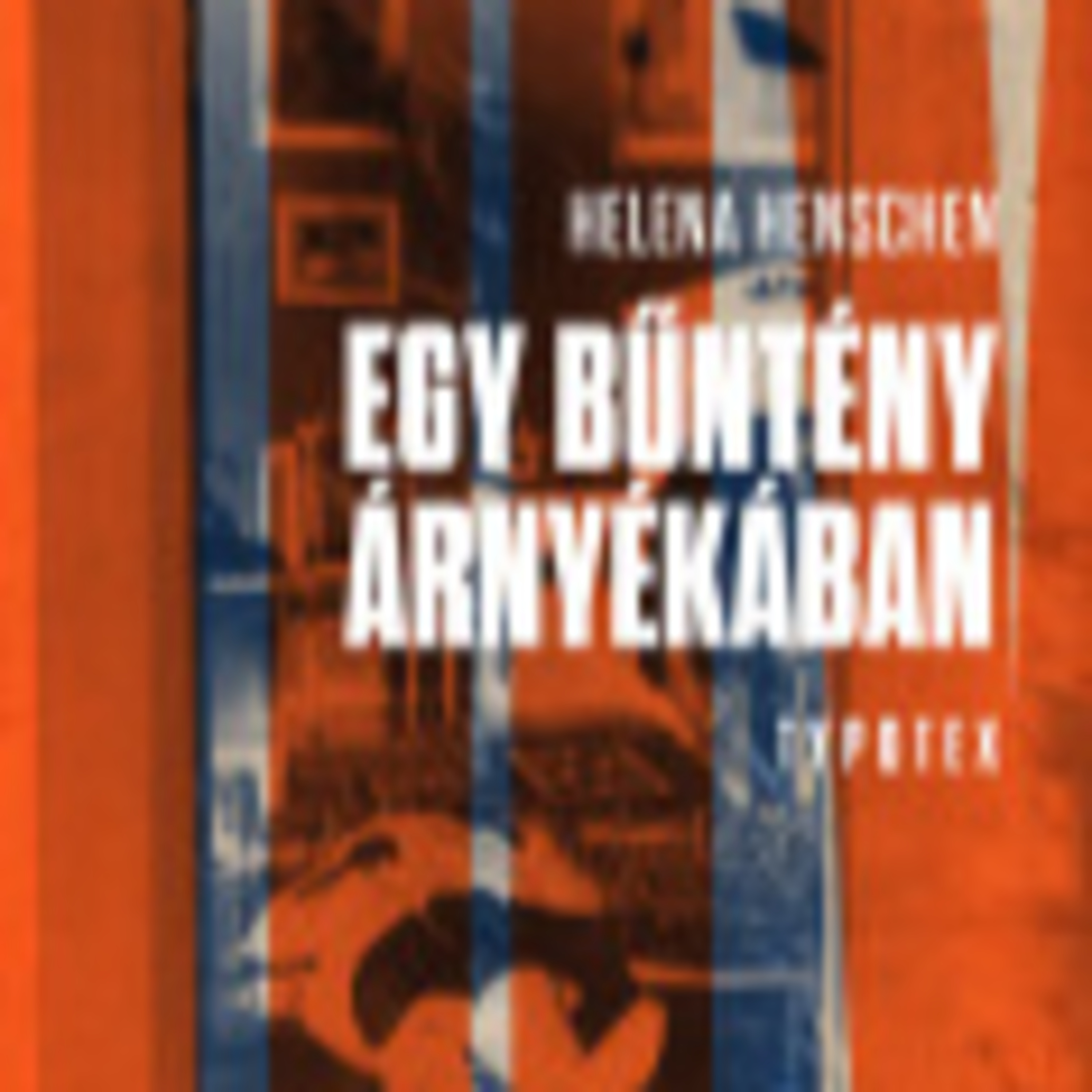 Egy bűntény árnyékában - Harrach Ágnessel episode artwork