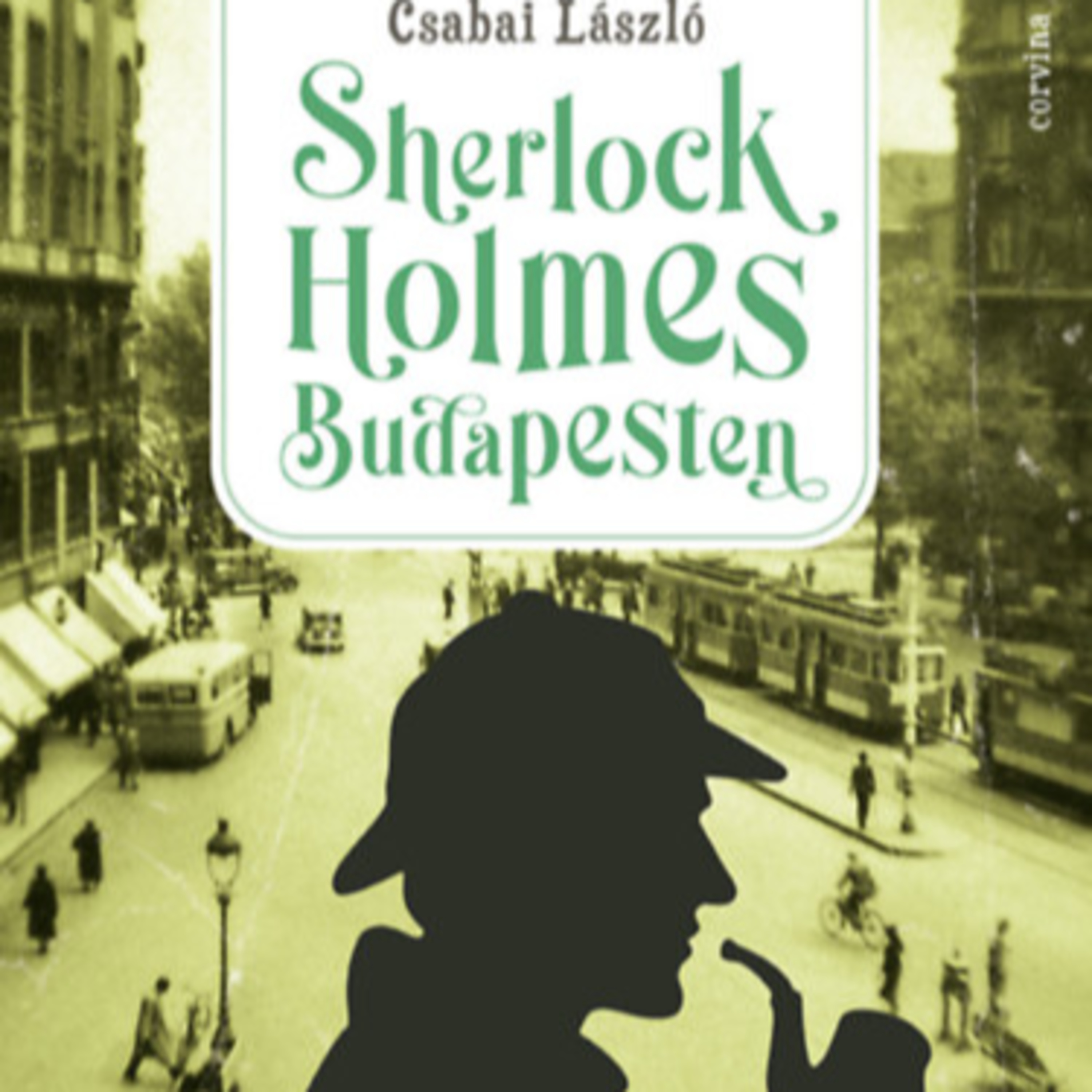 Sherlock Holmes Budapesten - Csabai László episode artwork