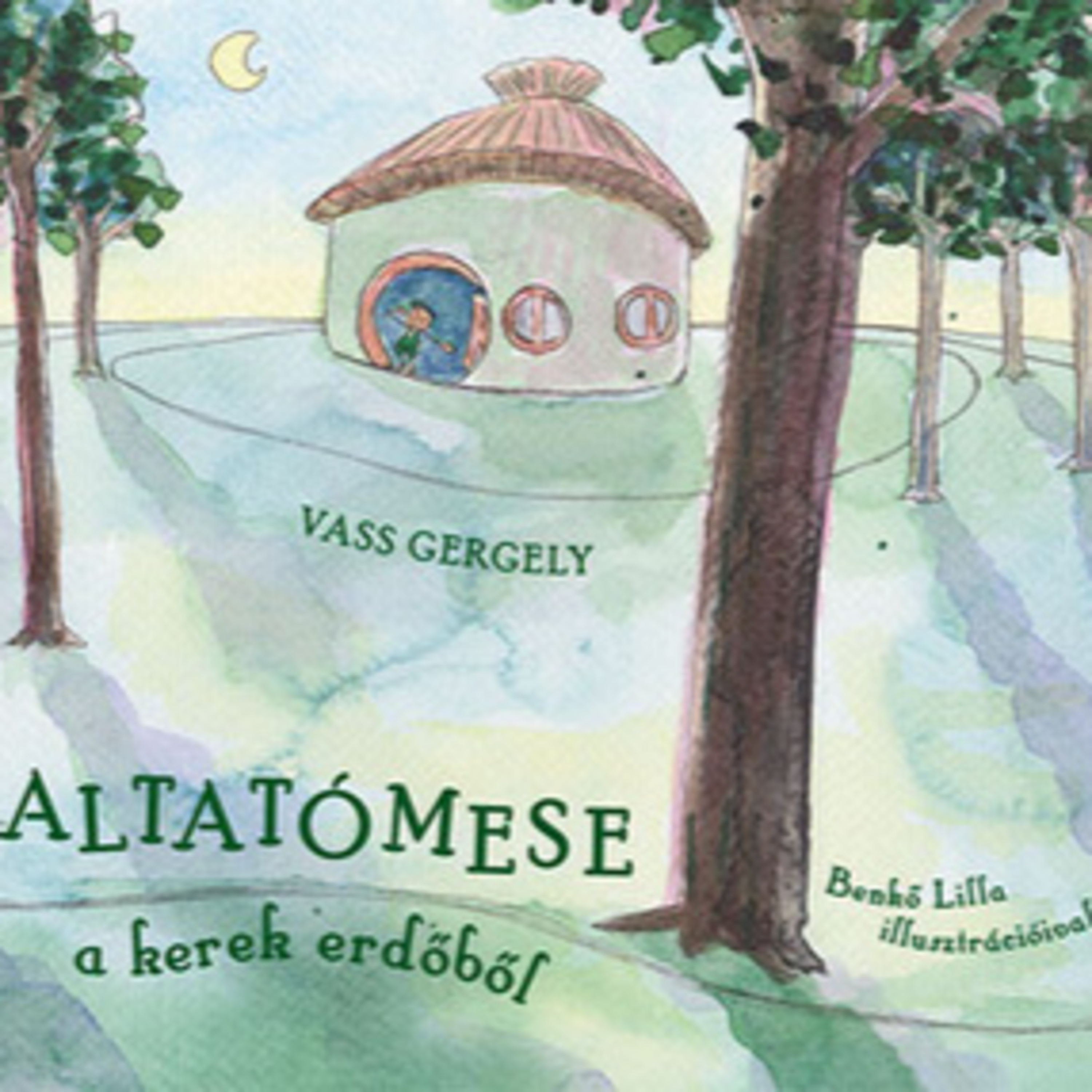 Altatómese a kerek erdőből - Vass Gergely episode artwork