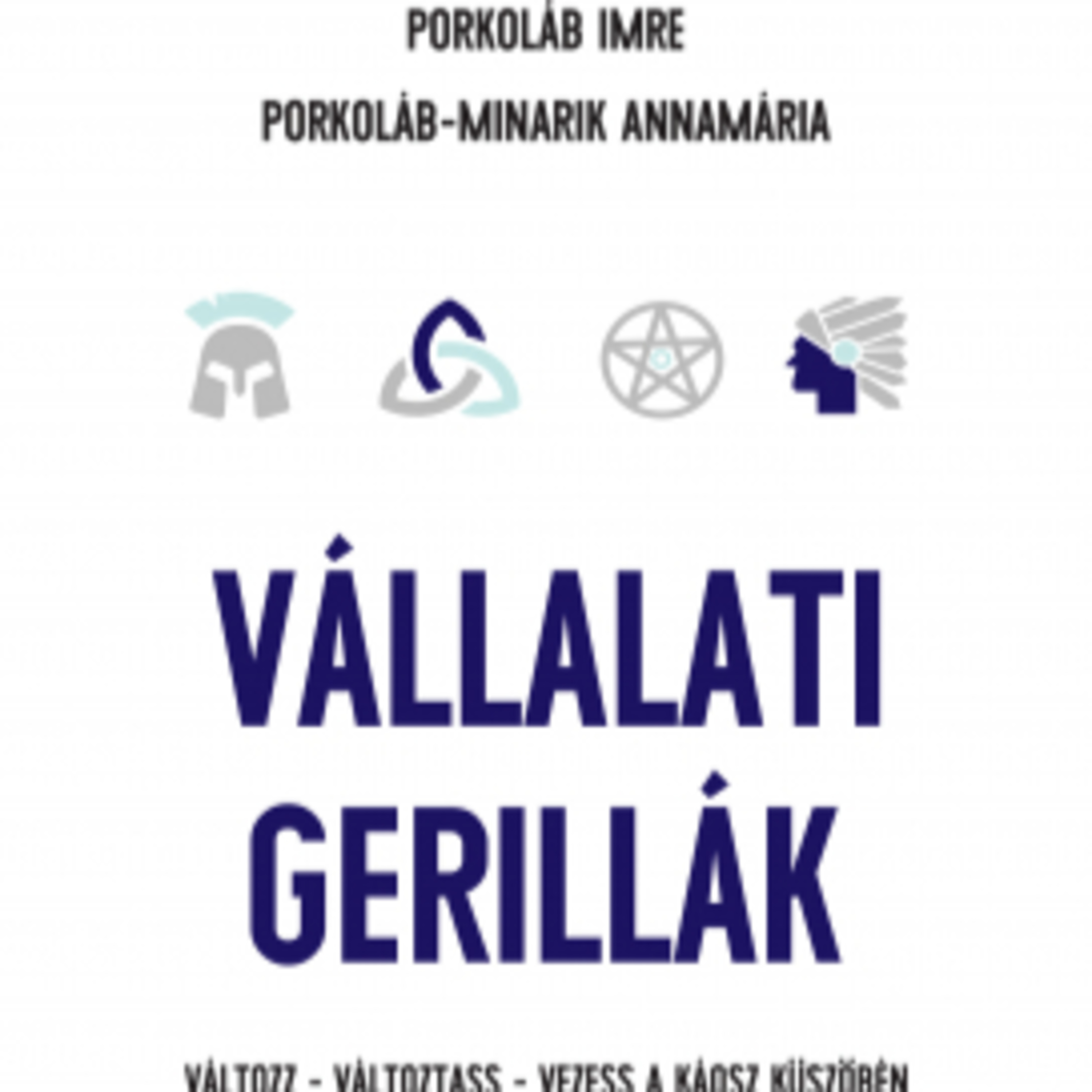 Vállalati gerillák - Porkoláb Imre - Porkoláb-Minarik Annamária episode artwork