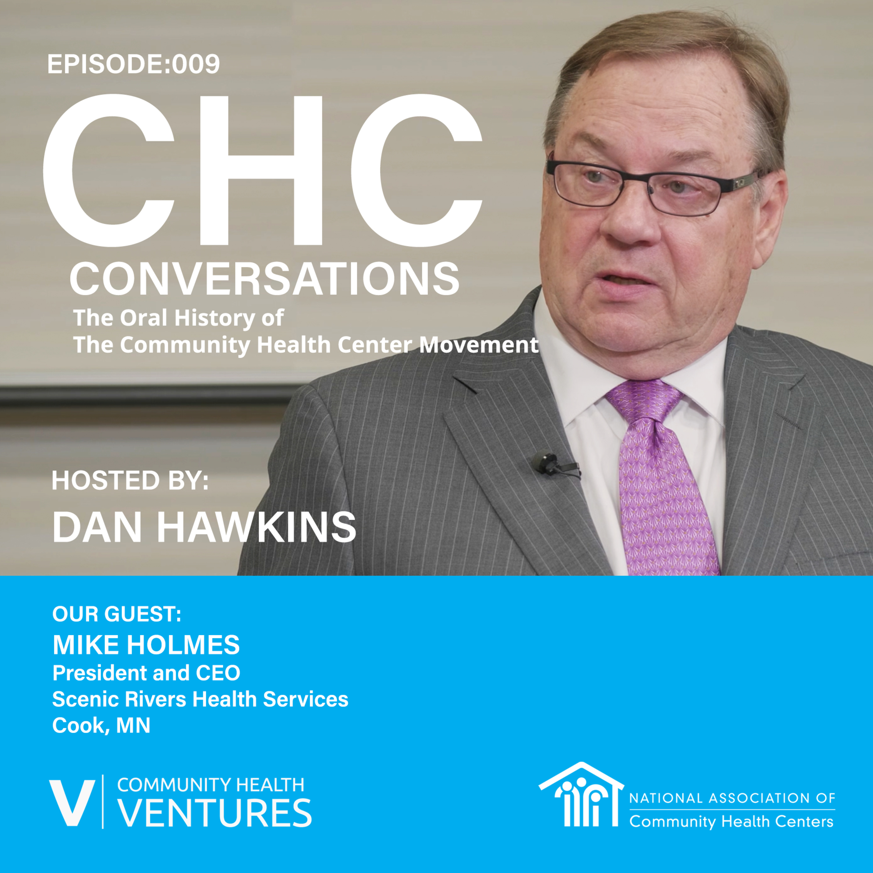 CHC Conversations – The Oral History of The CHC Movement - Hosted by: Dan Hawkins