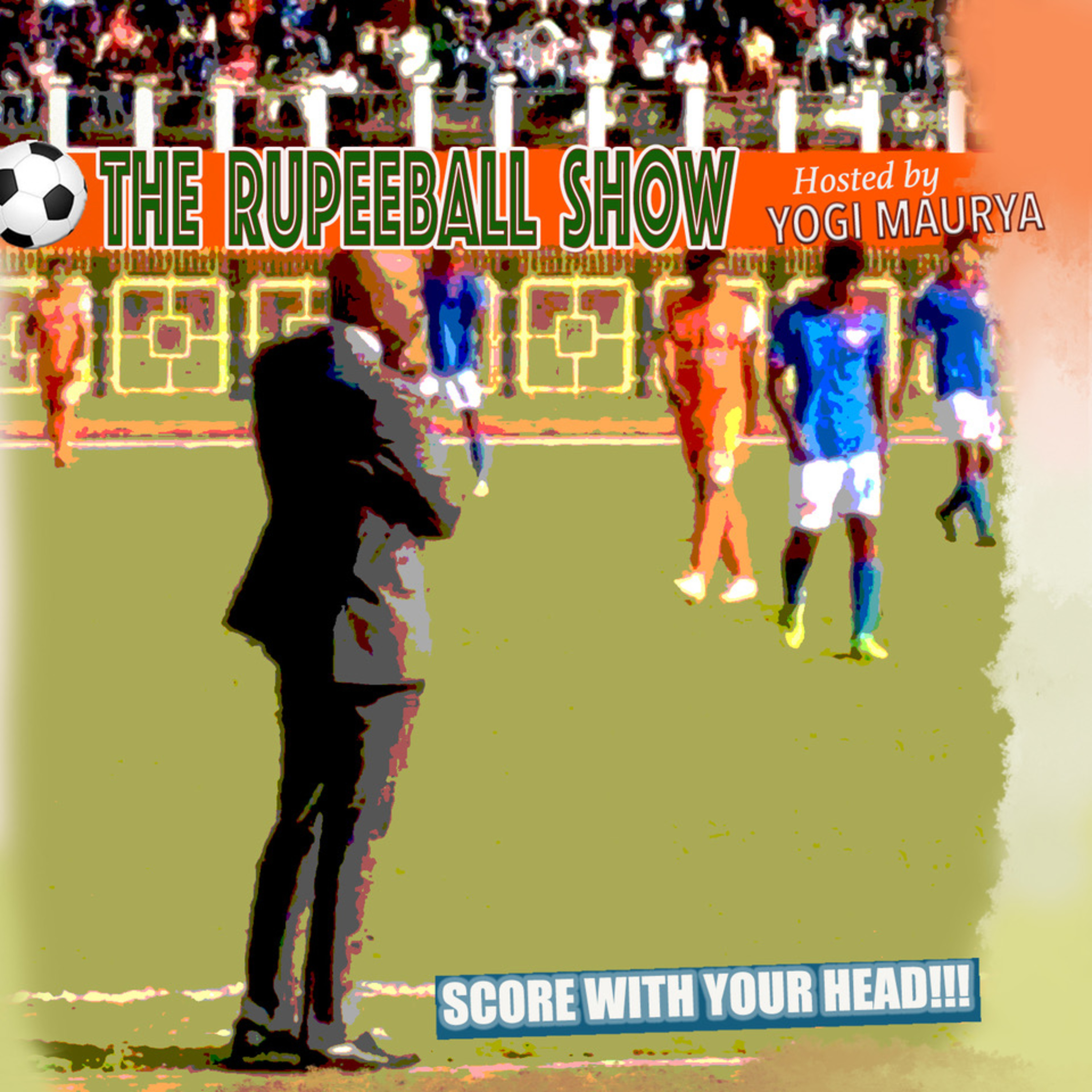 The Rupeeball Show hosted by Yogi Maurya