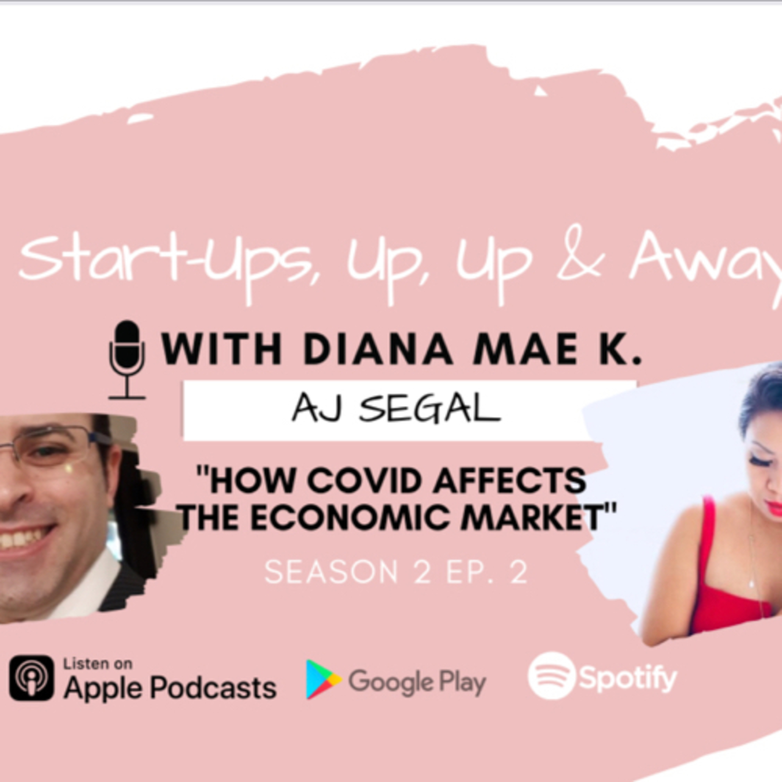 Start-Ups, Up & Away with Diana Mae K.