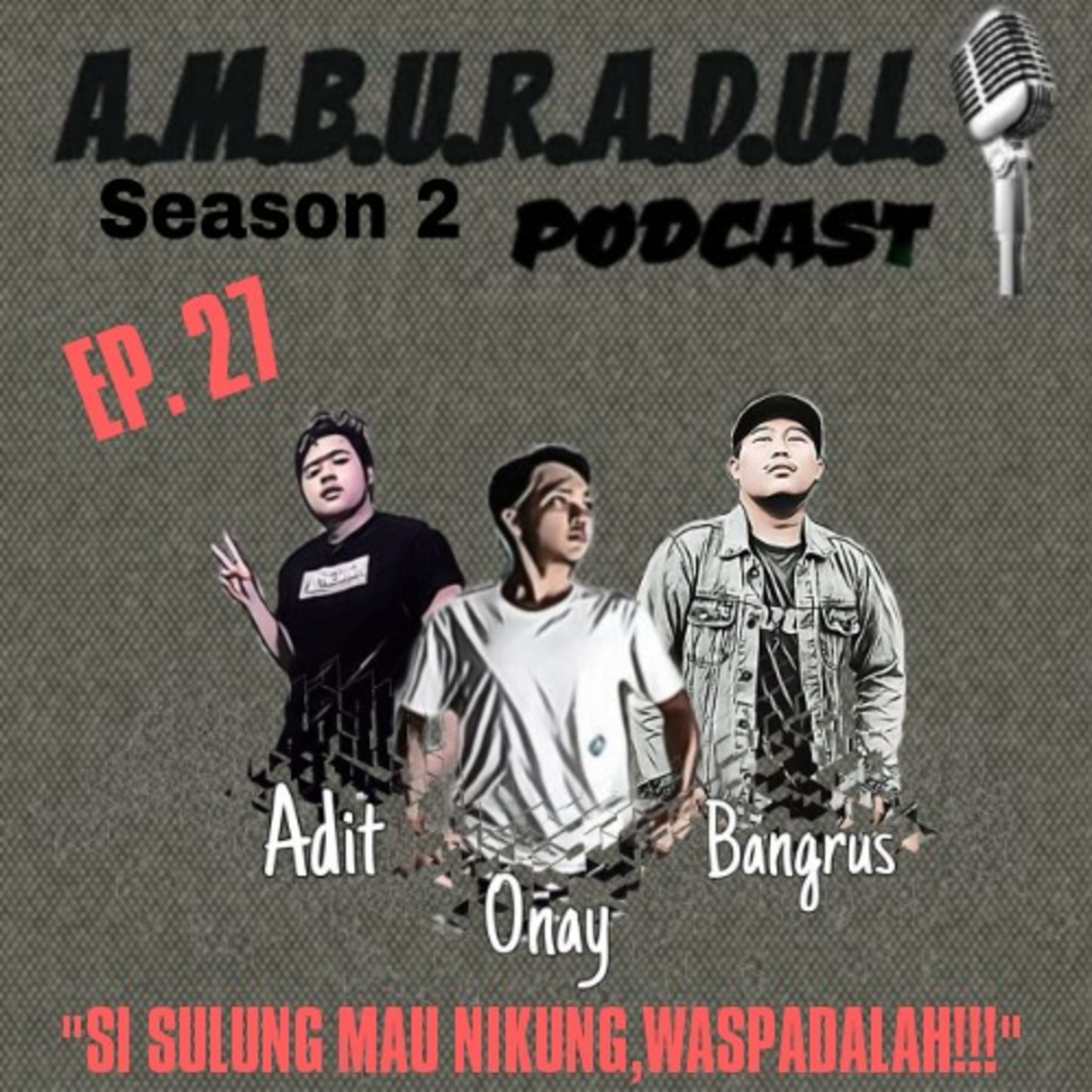 A.M.B.U.R.A.D.U.L