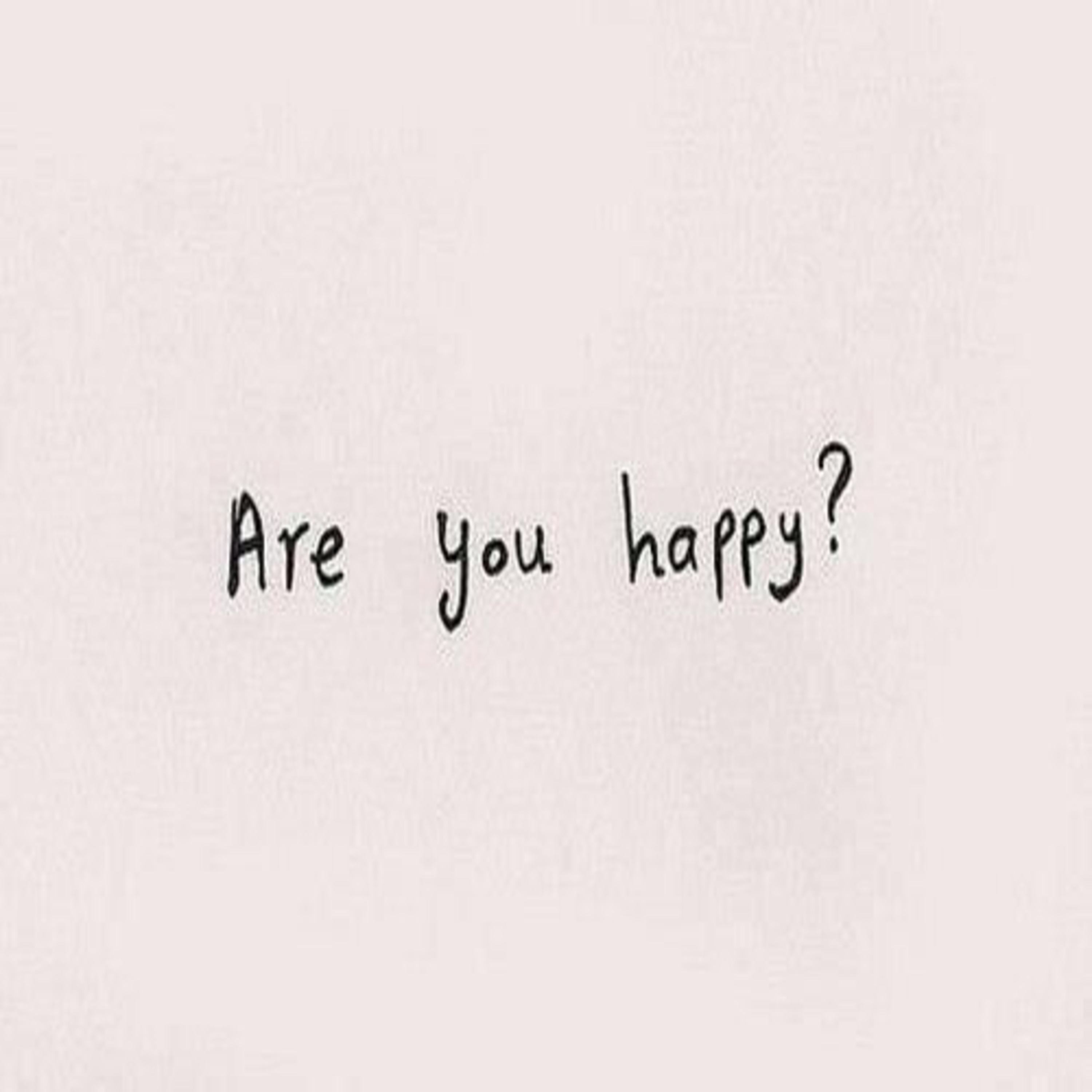 Are you truly happy ? episode artwork