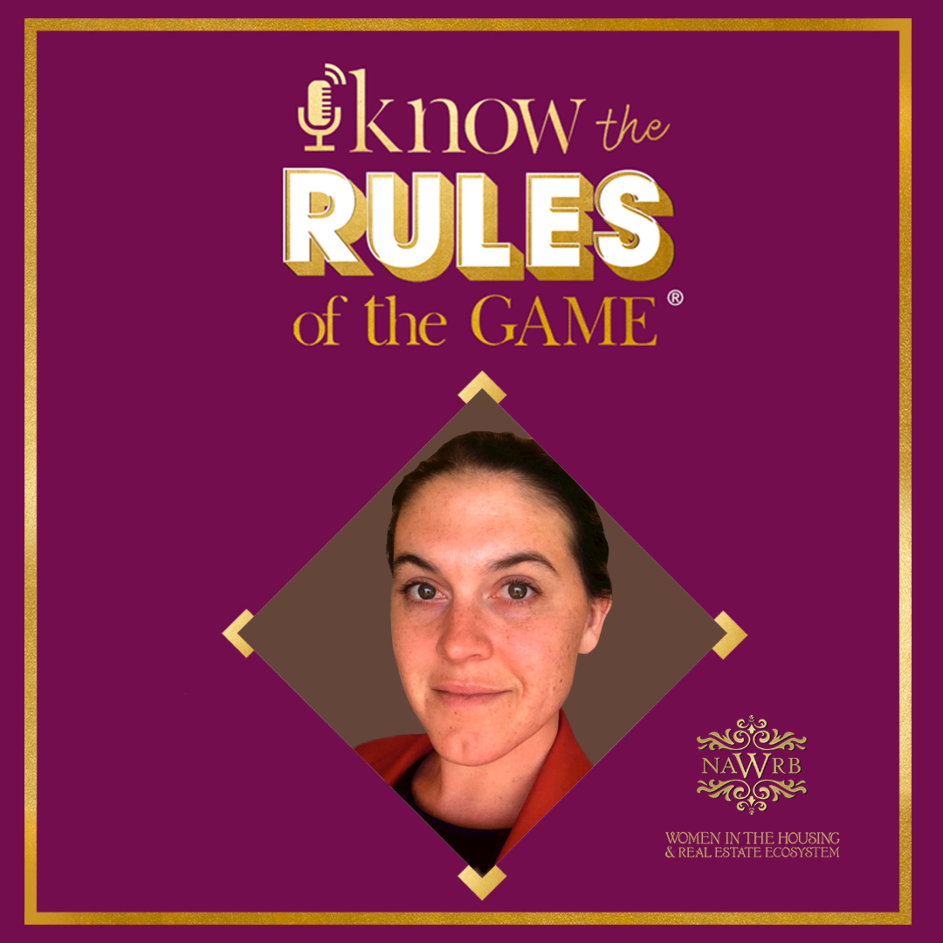 Know the Rules of the Game