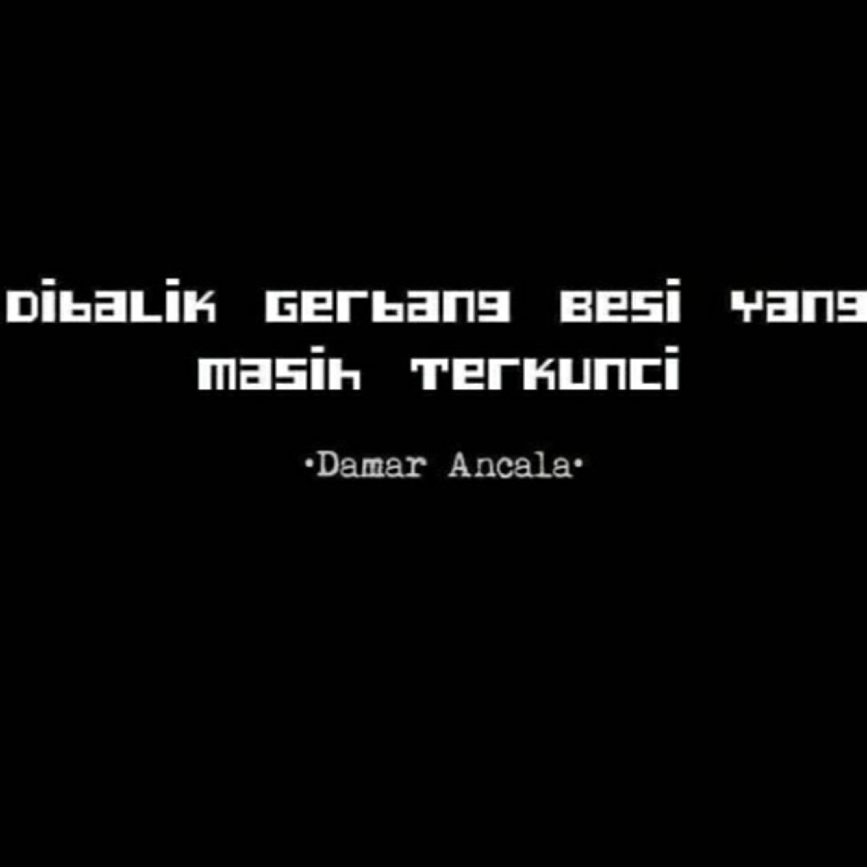 Catatan Damar Ancala