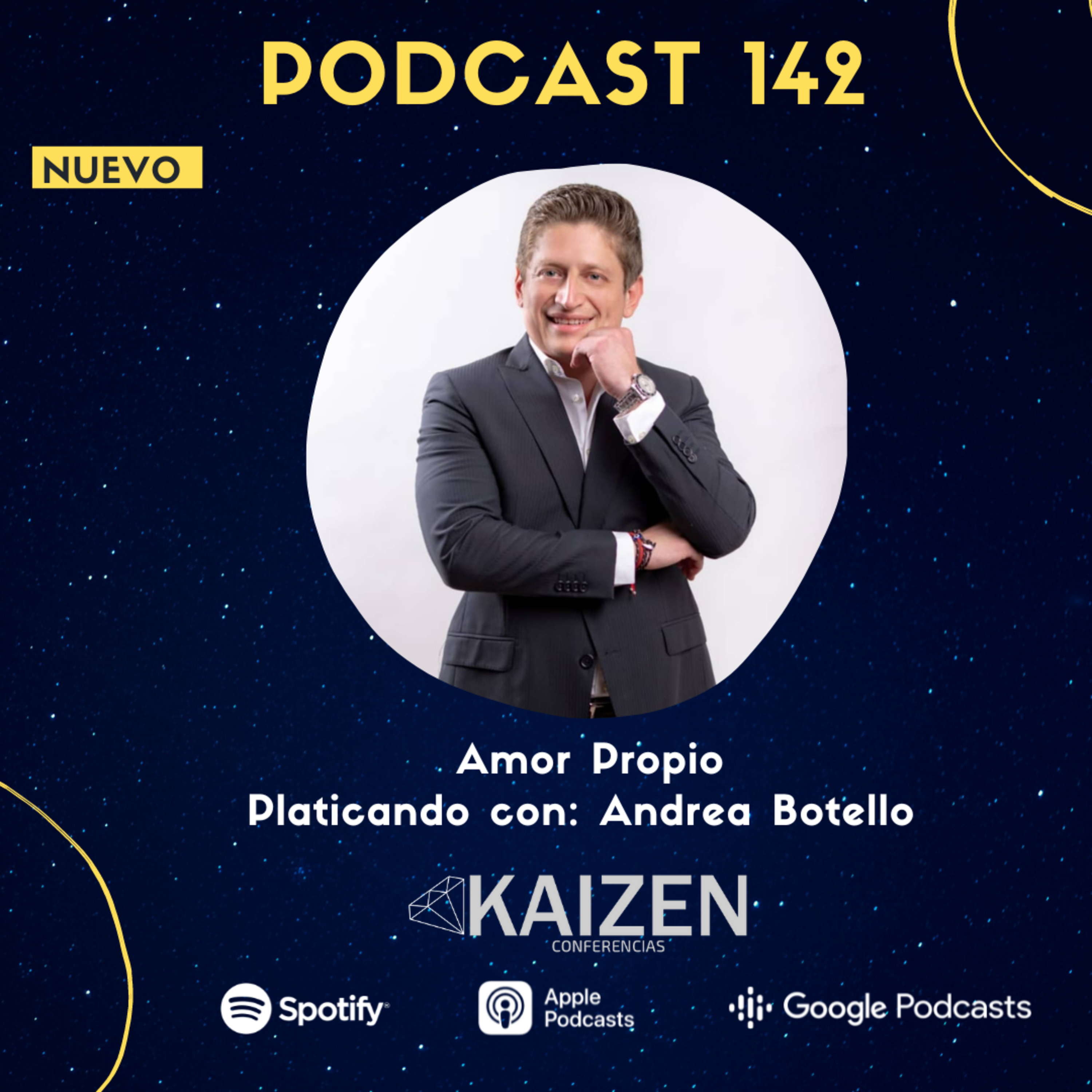 142. Hablando de Amor Propio con Andrea Botello l Kaizen Conferencias episode artwork