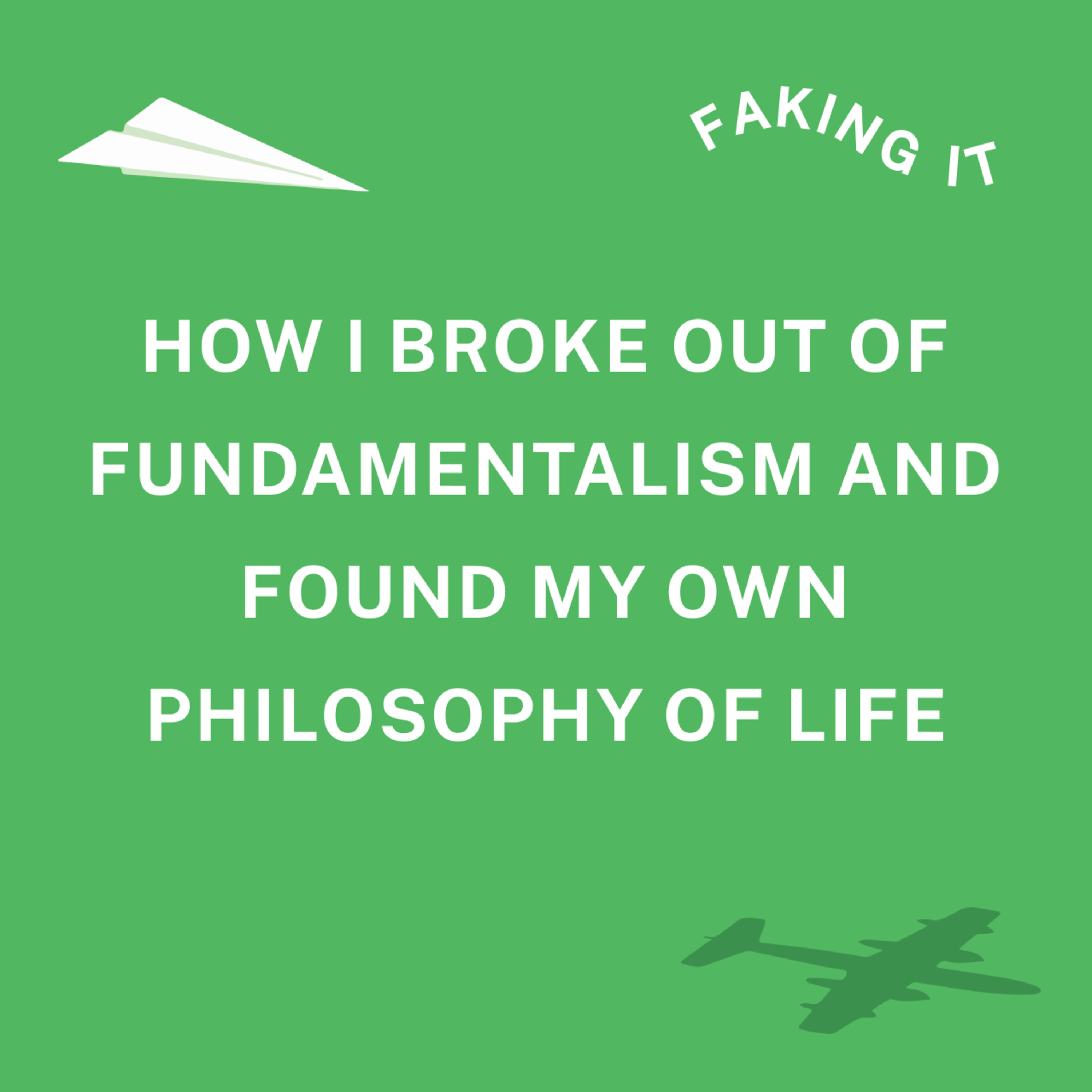 Faking It