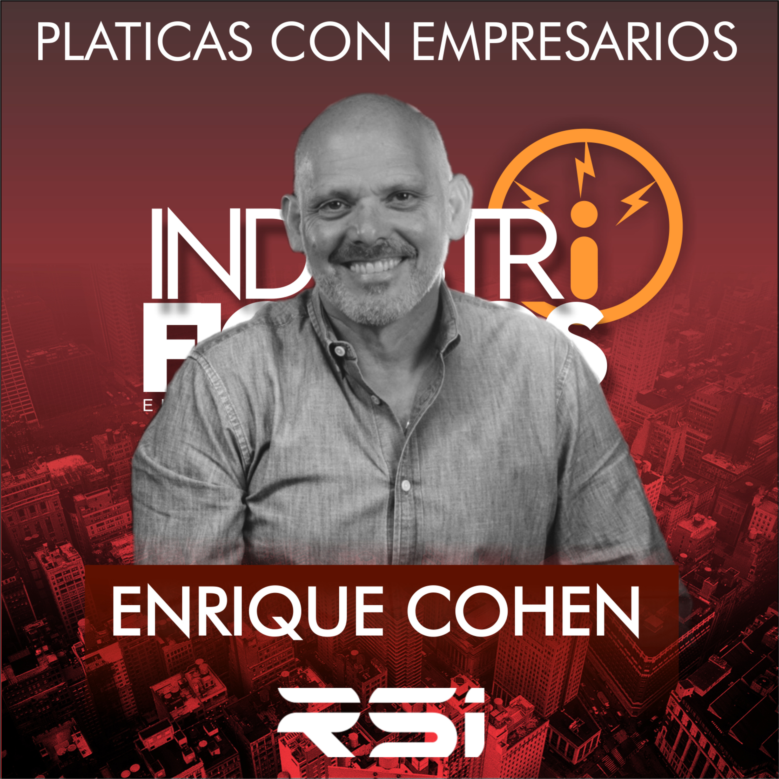 110 Creando el dream team | Enrique Cohen episode artwork