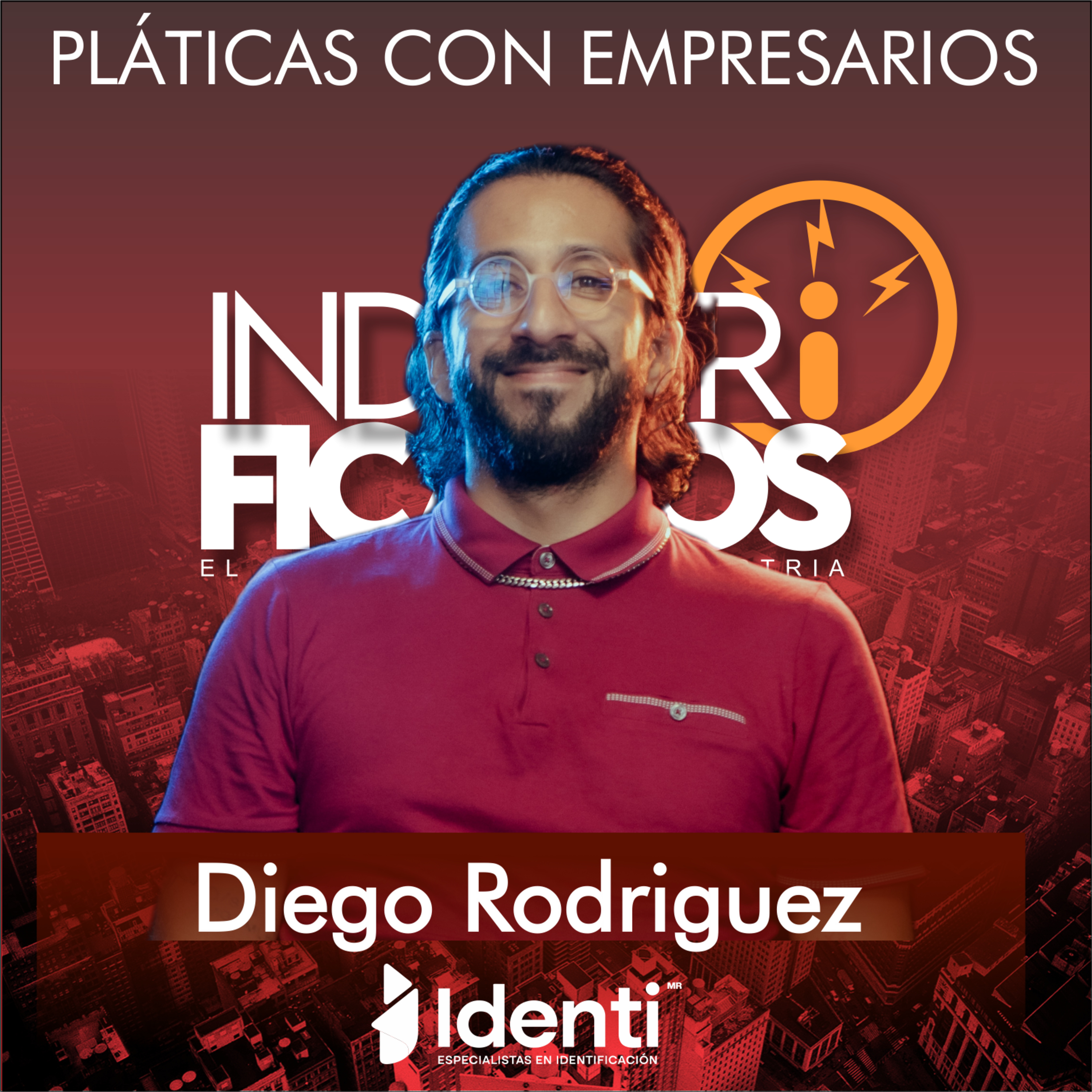 116 La Familia es Primero | Identi Soluciones | Diego Rodriguez episode artwork
