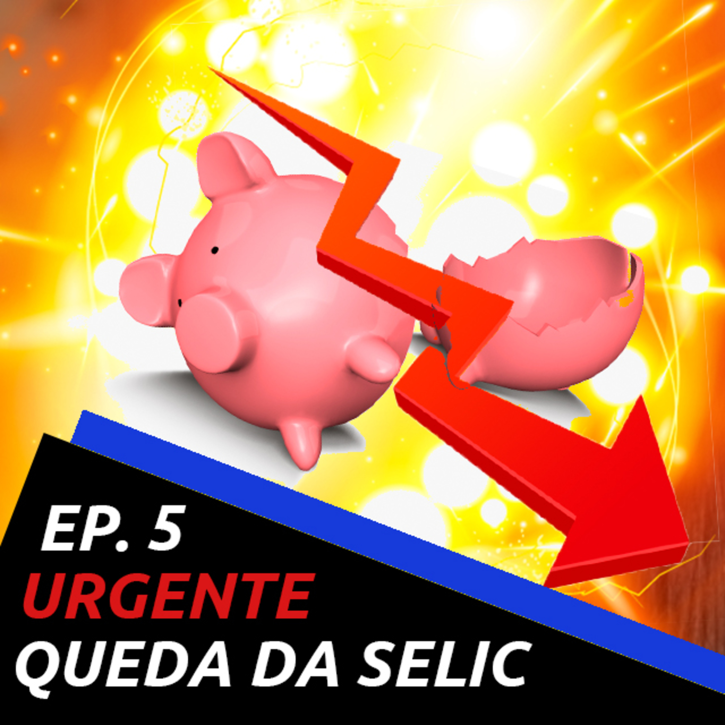 QUEDA DA SELIC! Juros negativos, Tesouro Selic com rentabilidade negativa! O que fazer? episode artwork