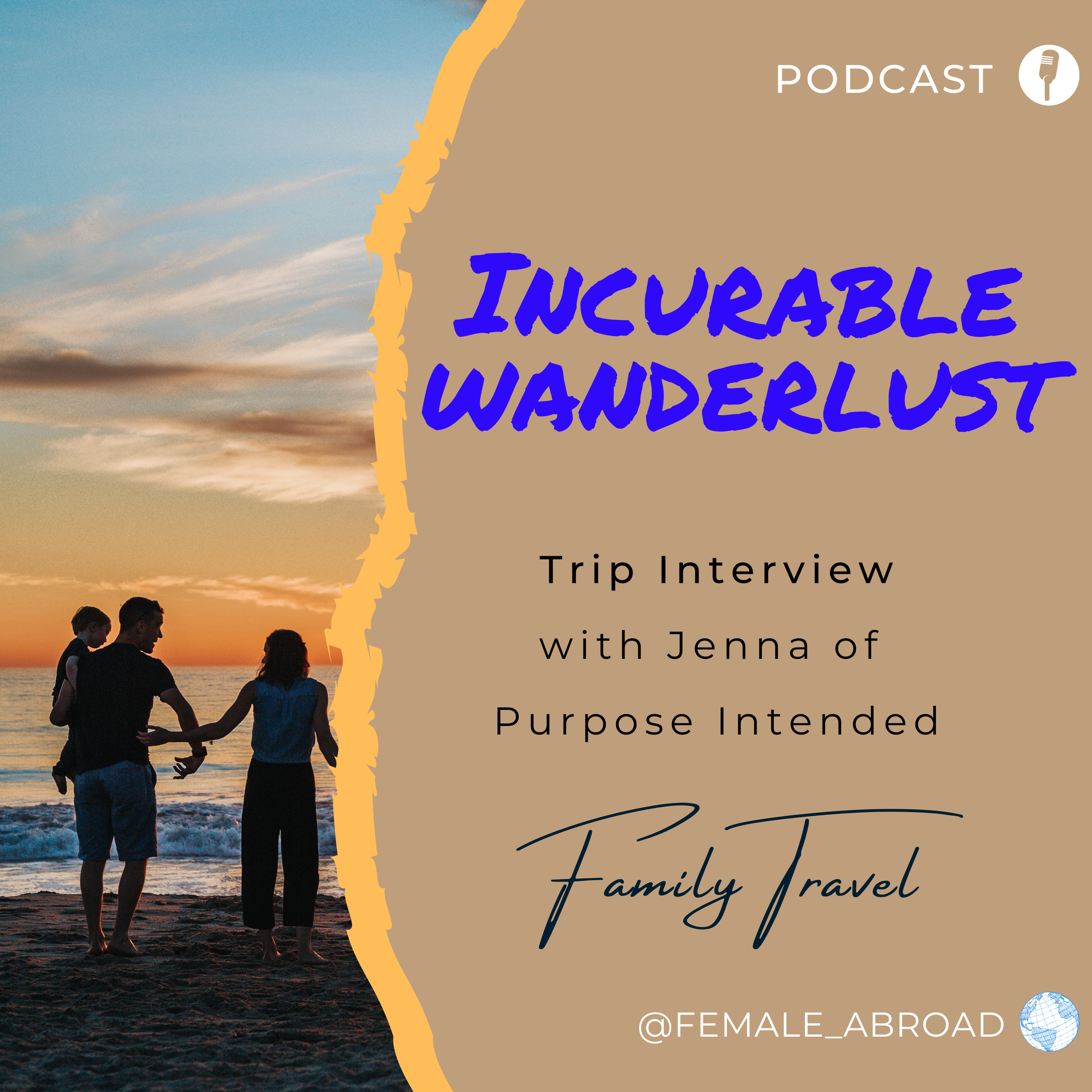 Incurable Wanderlust