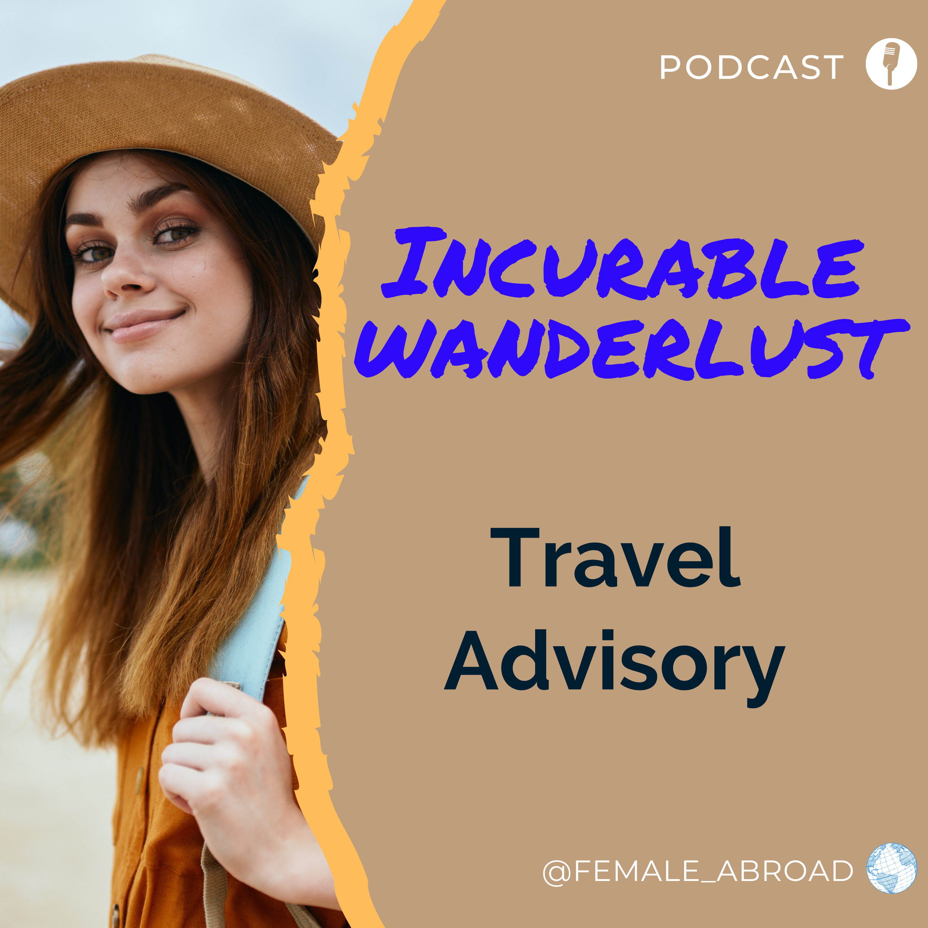 Incurable Wanderlust