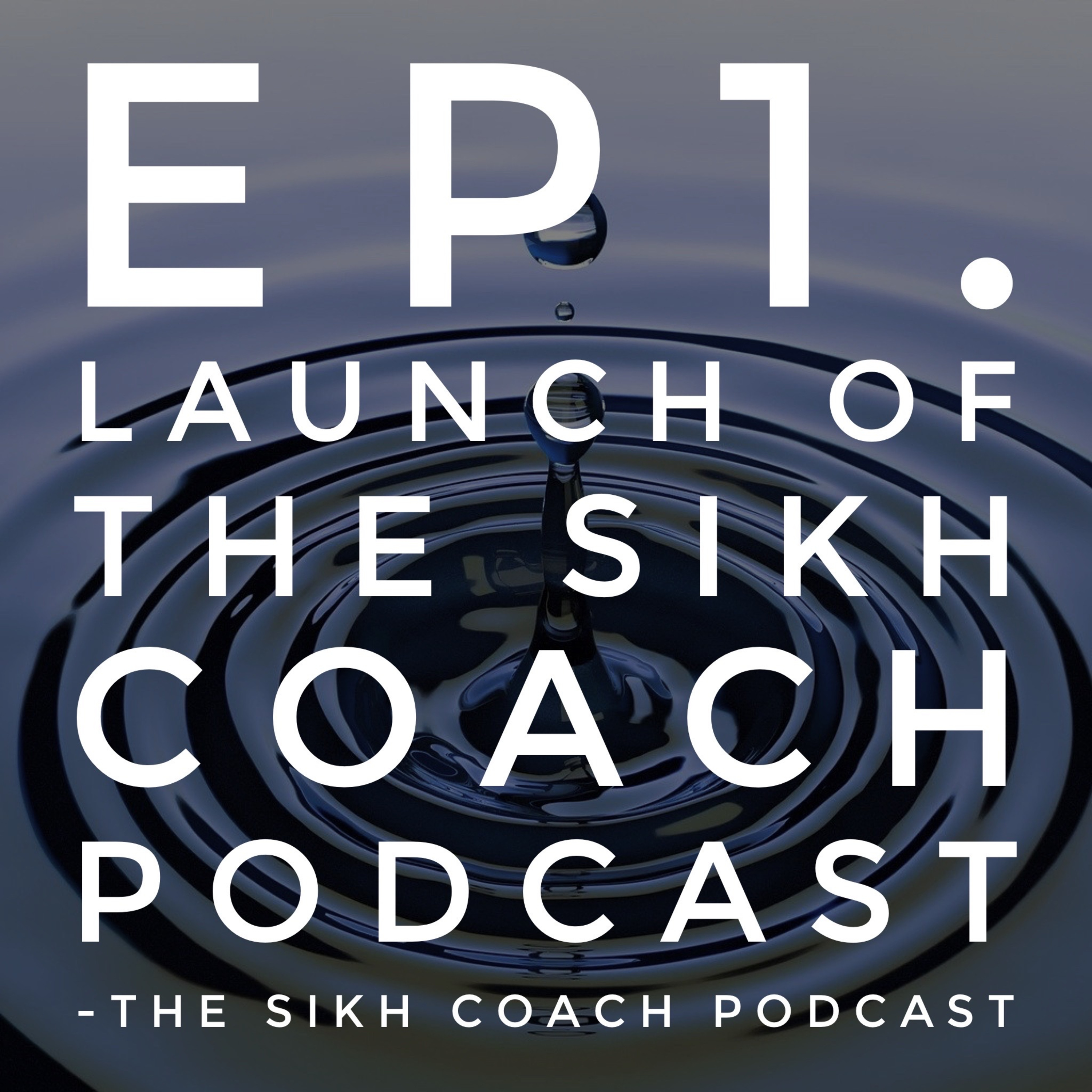 The Sikh Coach Podcast