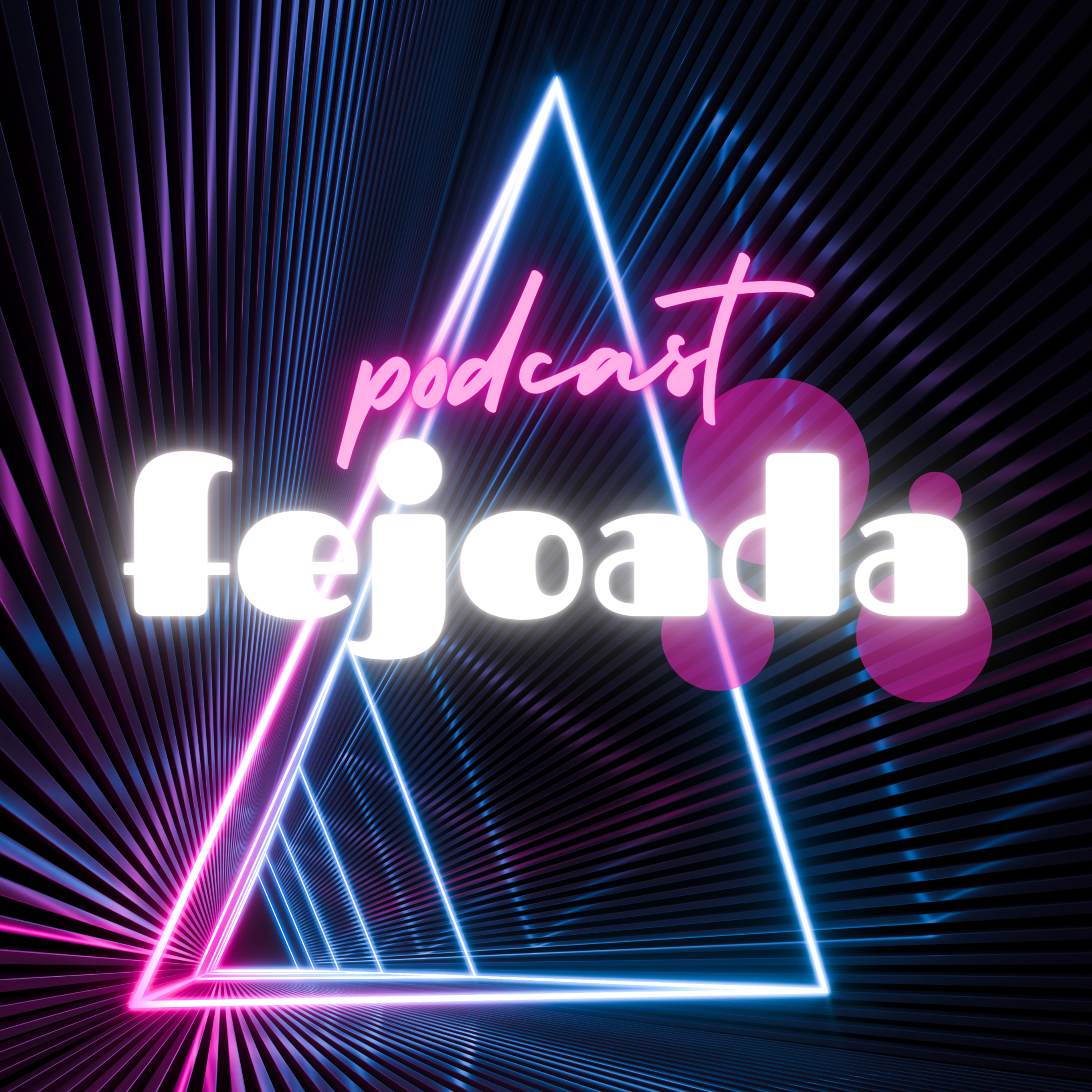 02: De volta para os anos 90 - Parte 2 | Fejoada