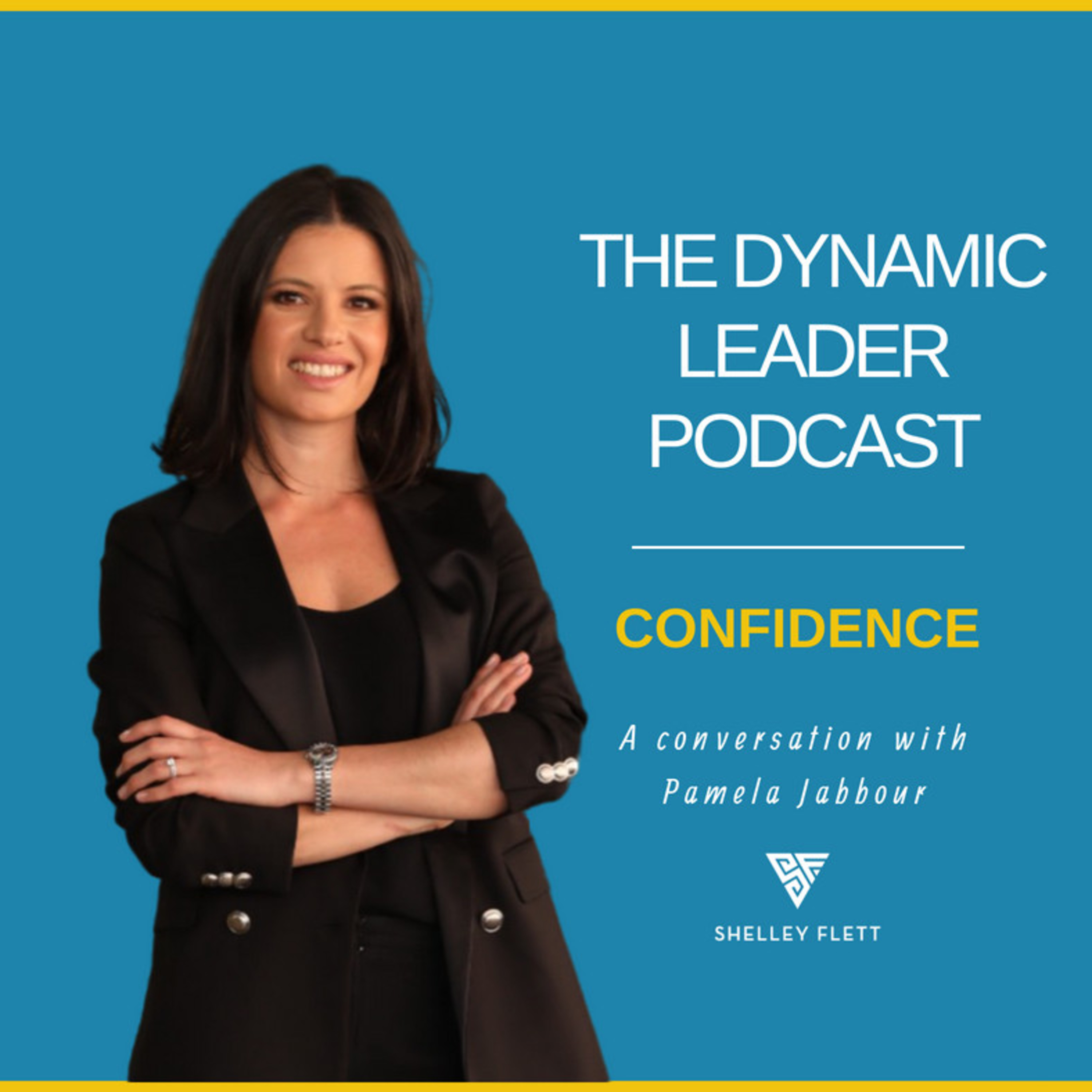 Episode #62. Interview with Pamela Jabbour on confidence in the workplace