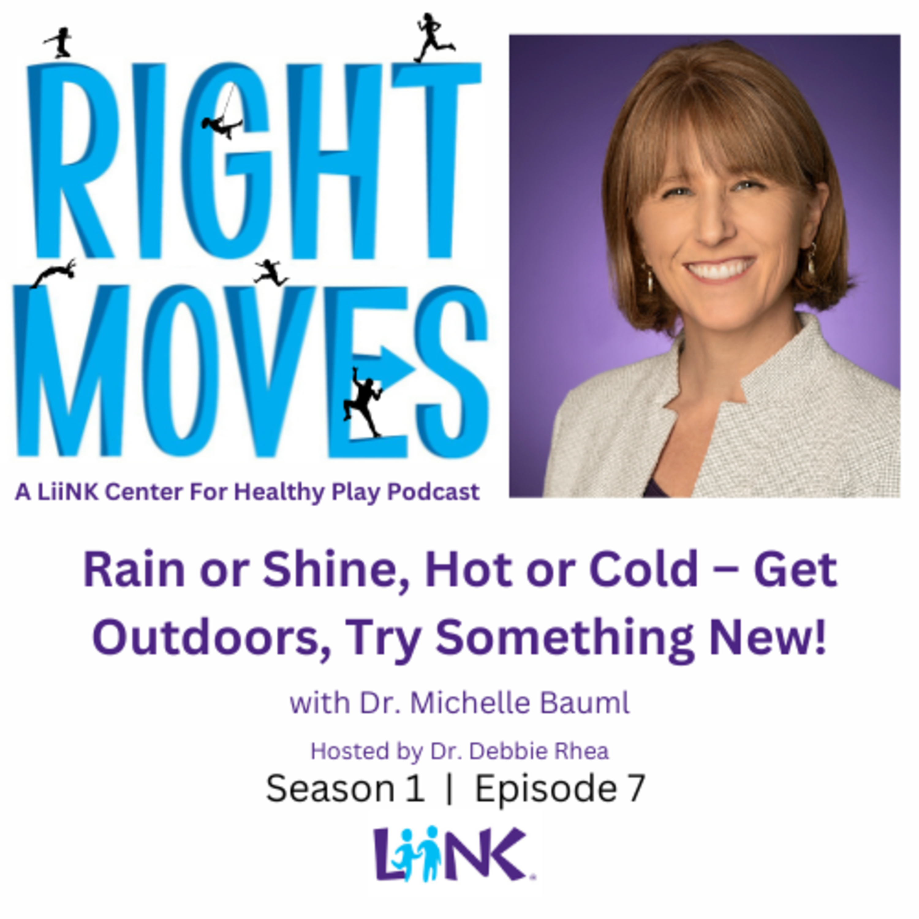 Right Moves: A LiiNK Center for Healthy Play Podcast