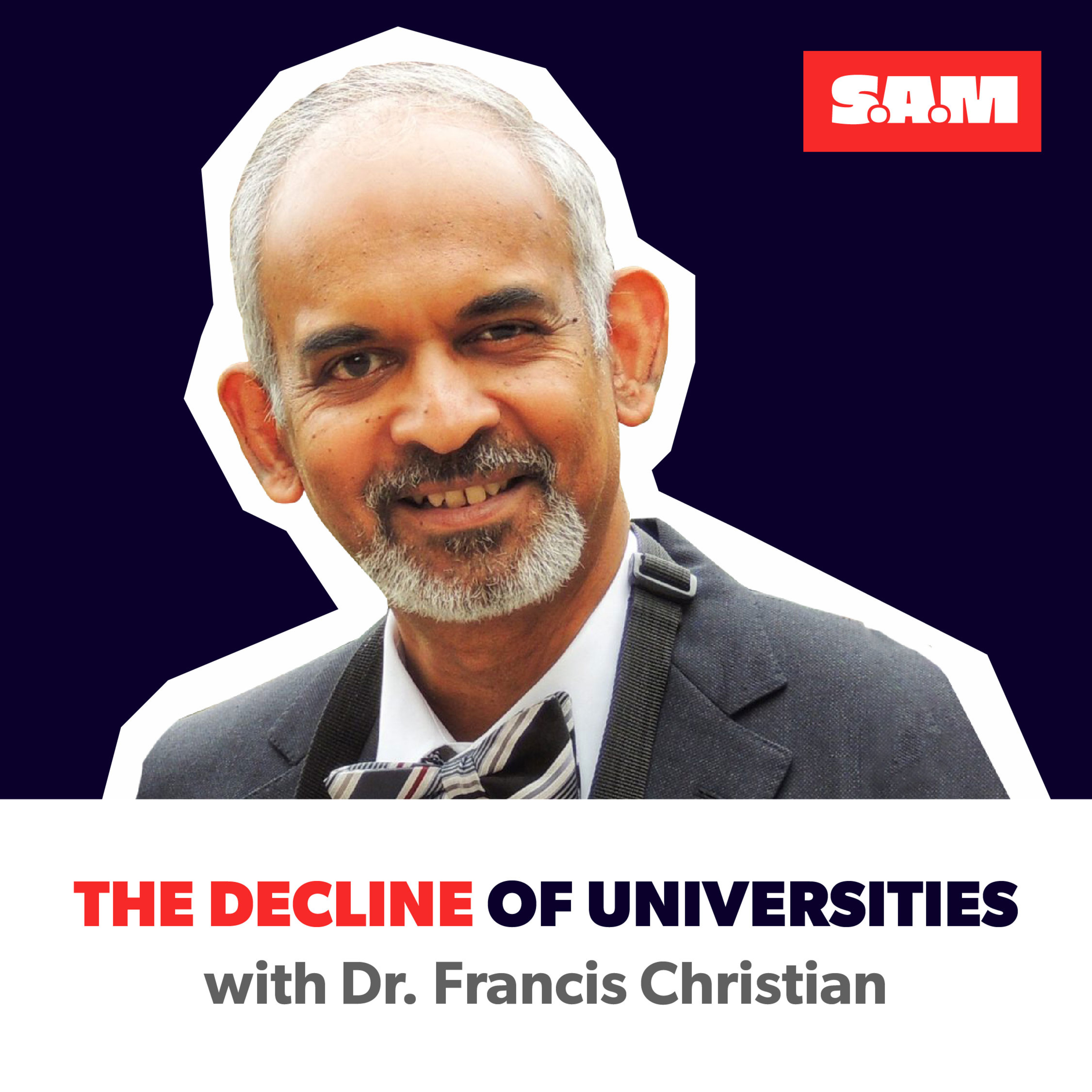 Dr. Francis Christian — The decline of universities, medical ethics and faith. episode artwork