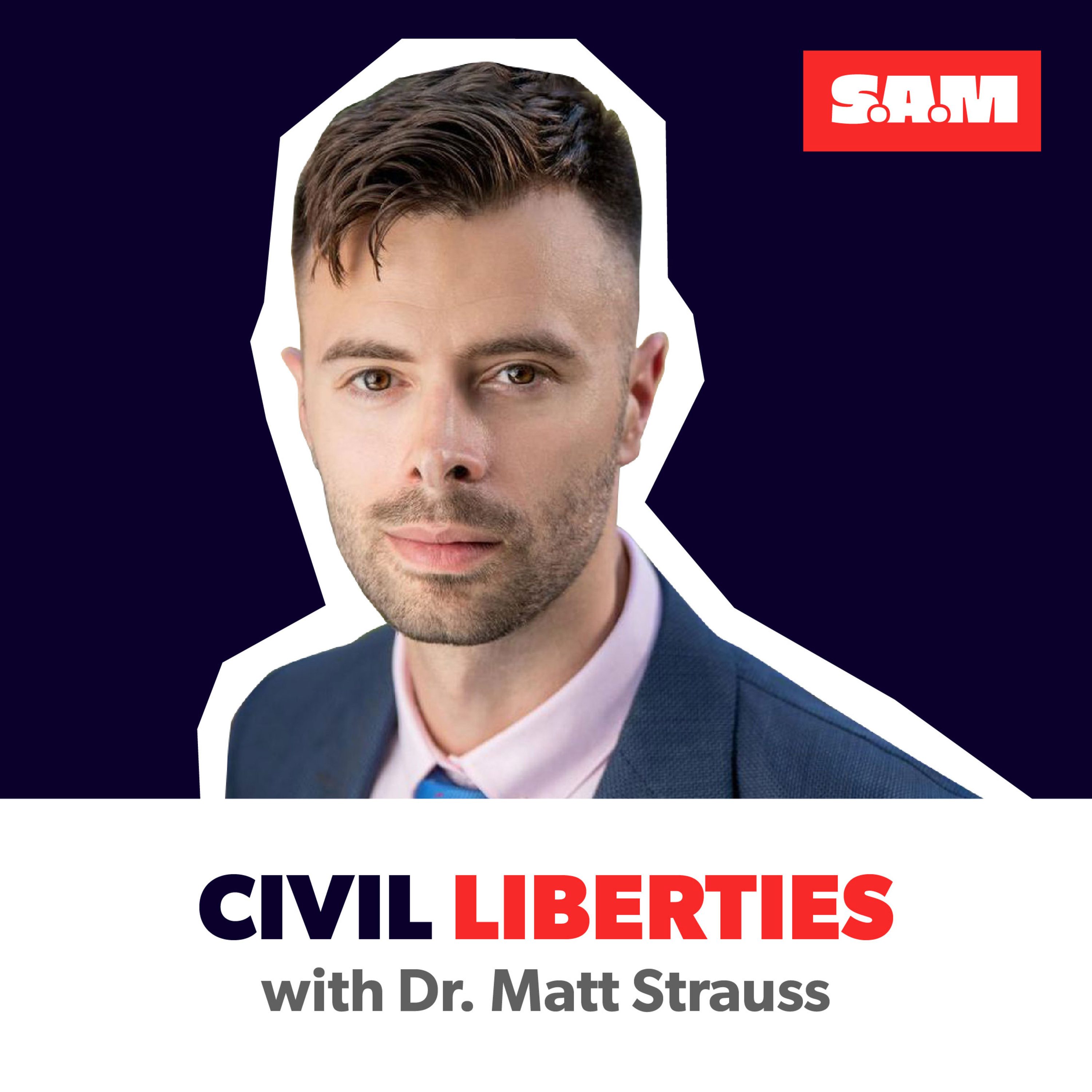 Dr. Matt Strauss — On the Importance of civil liberties, lockdown harms and the media episode artwork