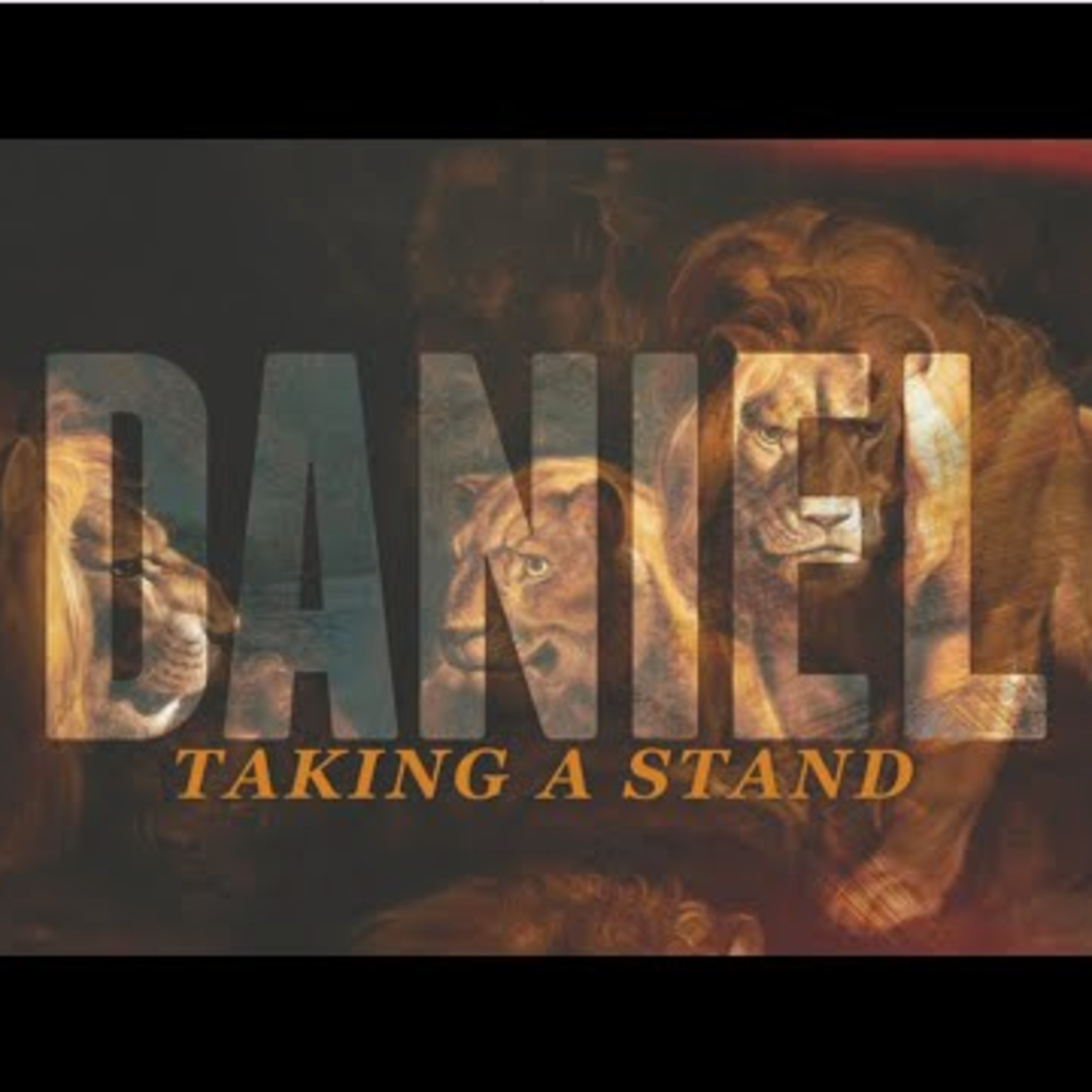 Daniel: Taking A Stand episode artwork