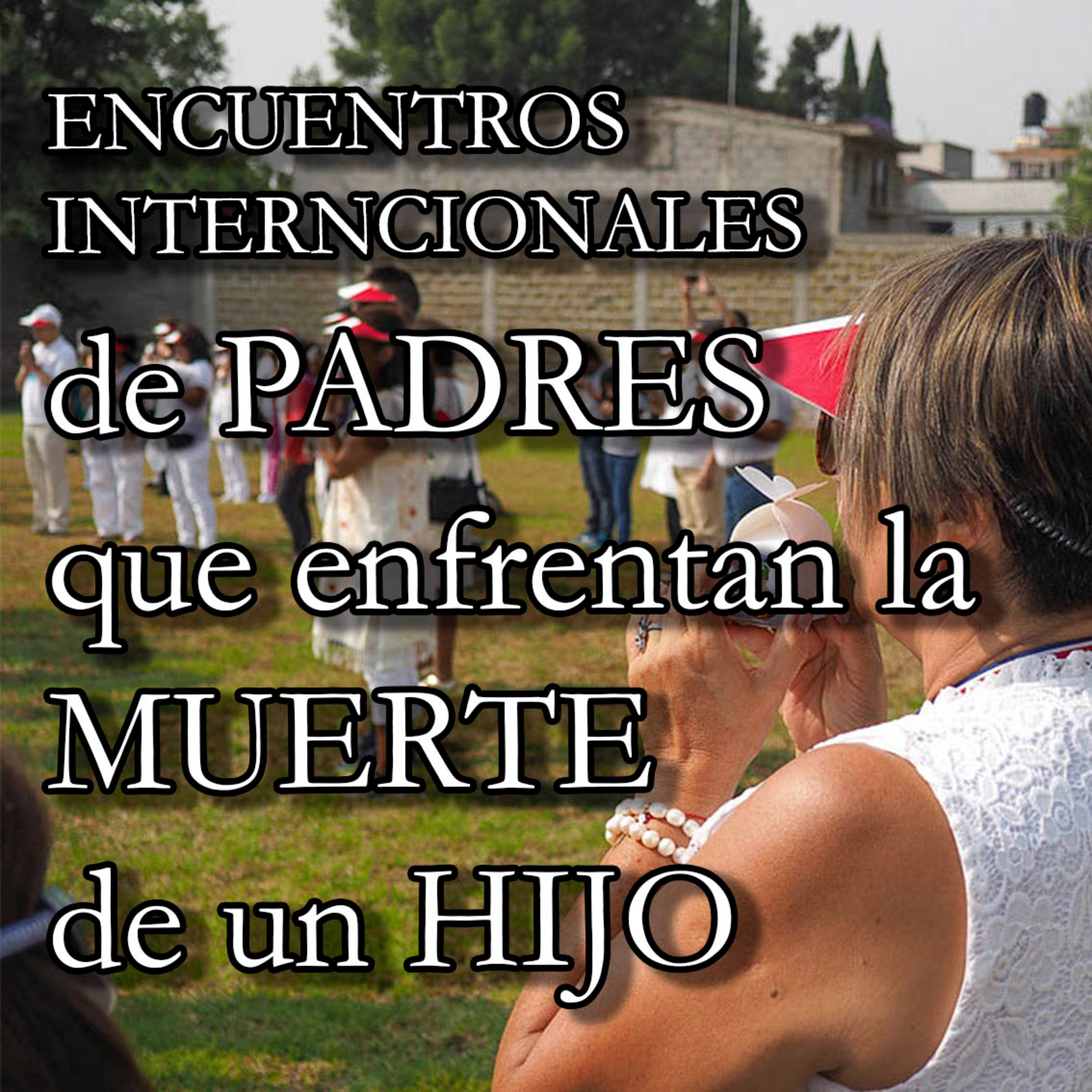 Abrazos de Esperanzas (ayuda a padres en duelo)