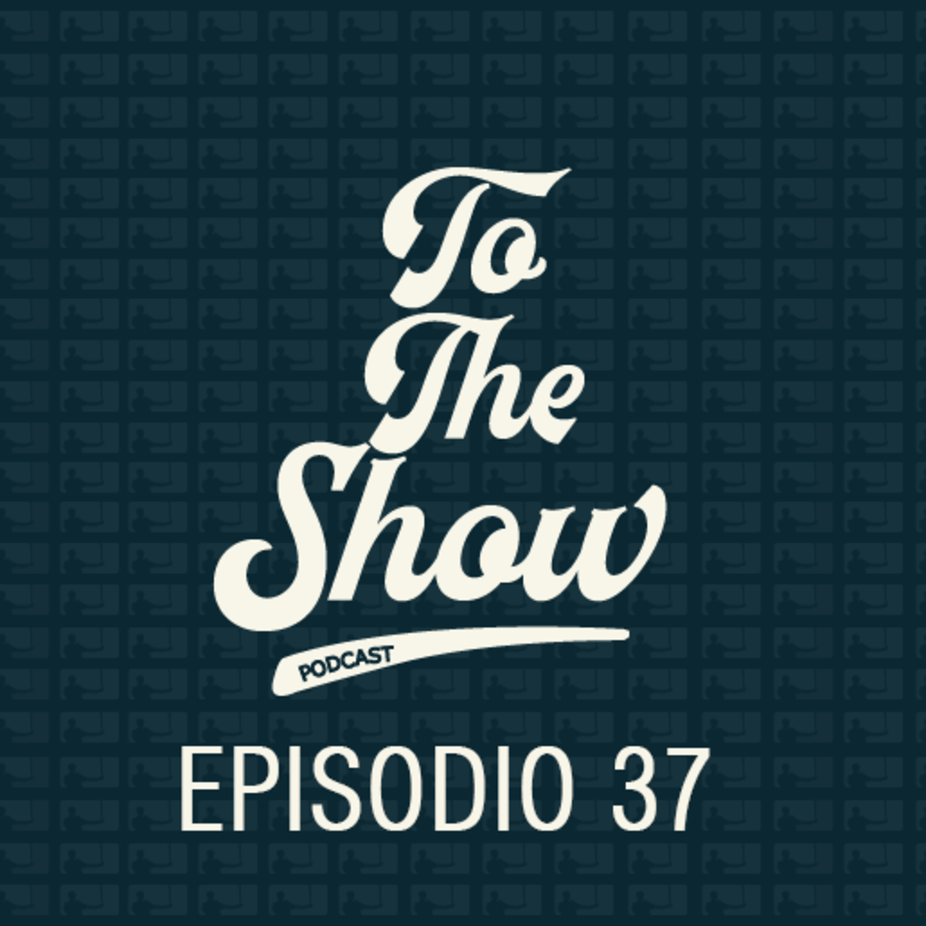 037 - Seattle vence a los Bravos y Eloy se emociona - To The Show Podcast episode artwork
