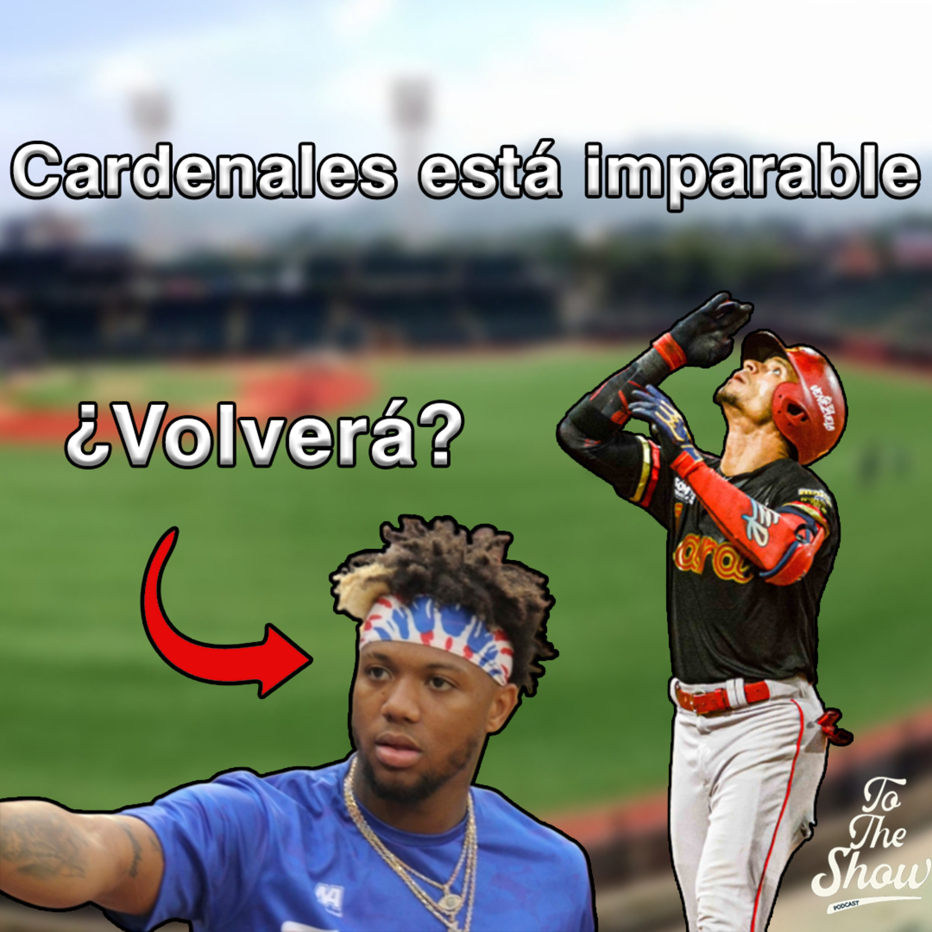086 - Cardenales de Lara humilla a los Leones del Caracas - To The Show Podcast episode artwork