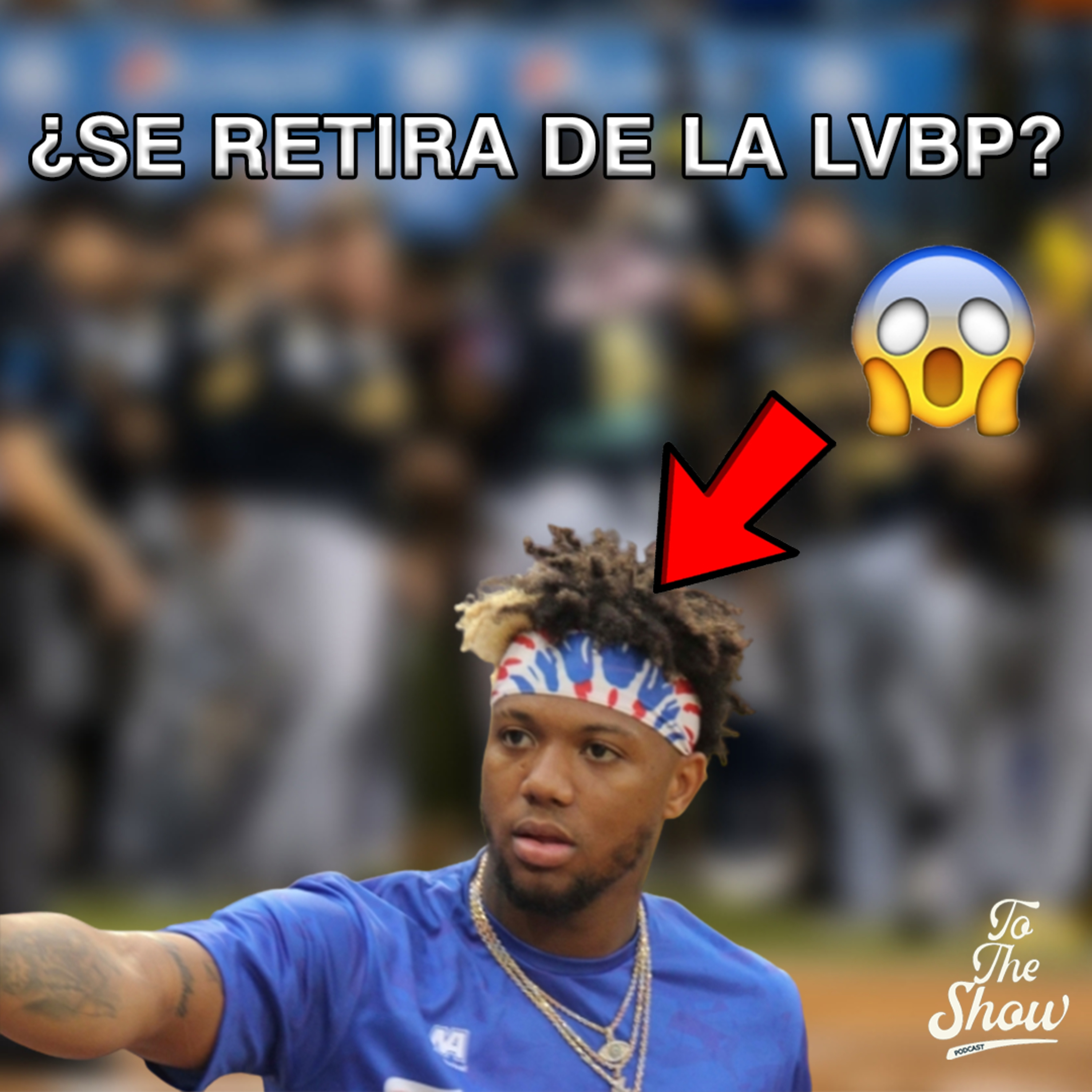 095 - ¿Ronald Acuña Jr se va de la LVBP? - To The Show Podcast episode artwork